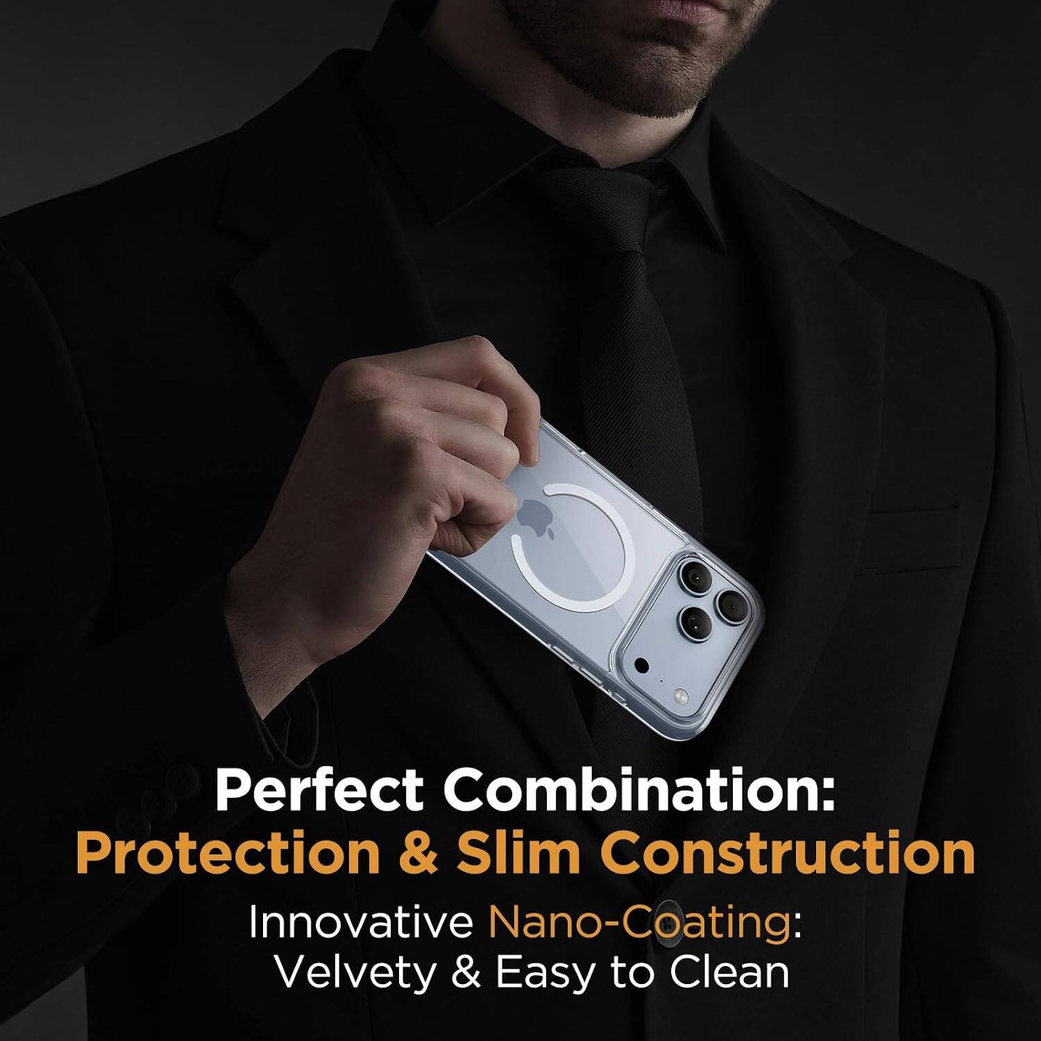 Perfect Combination: Protection & Slim Construction  
Innovative Nano-Coating: Velvety & Easy to Clean