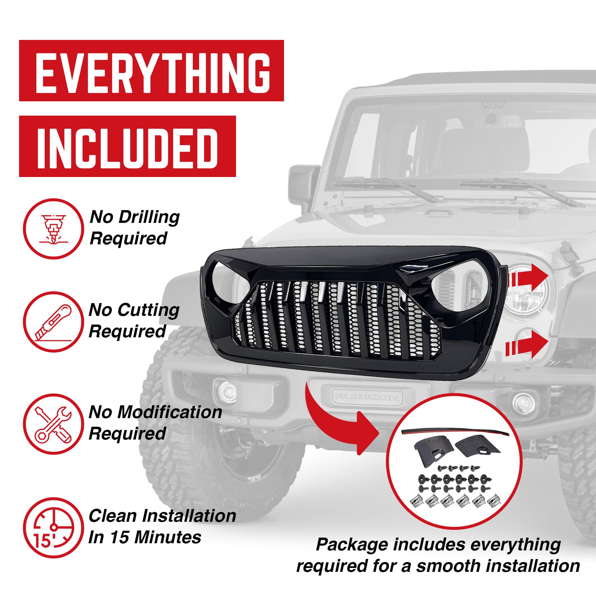 **EVERYTHING INCLUDED**

- No Drilling Required
- No Cutting Required
- No Modification Required
- Clean Installation In 15 Minutes

Package includes everything required for a smooth installation