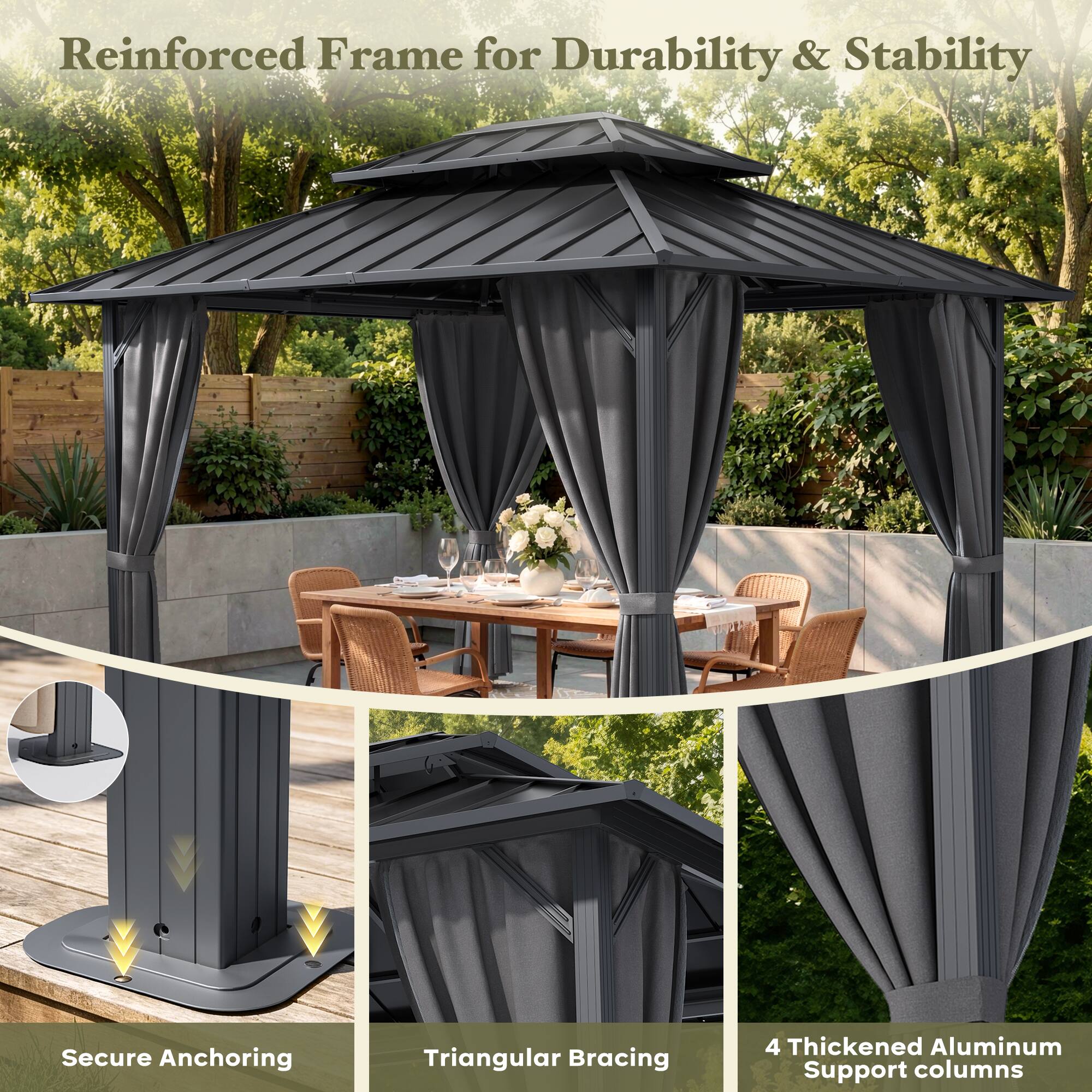 Reinforced Frame for Durability & Stability  
Secure Anchoring  
Triangular Bracing  
4 Thickened Aluminum Support columns