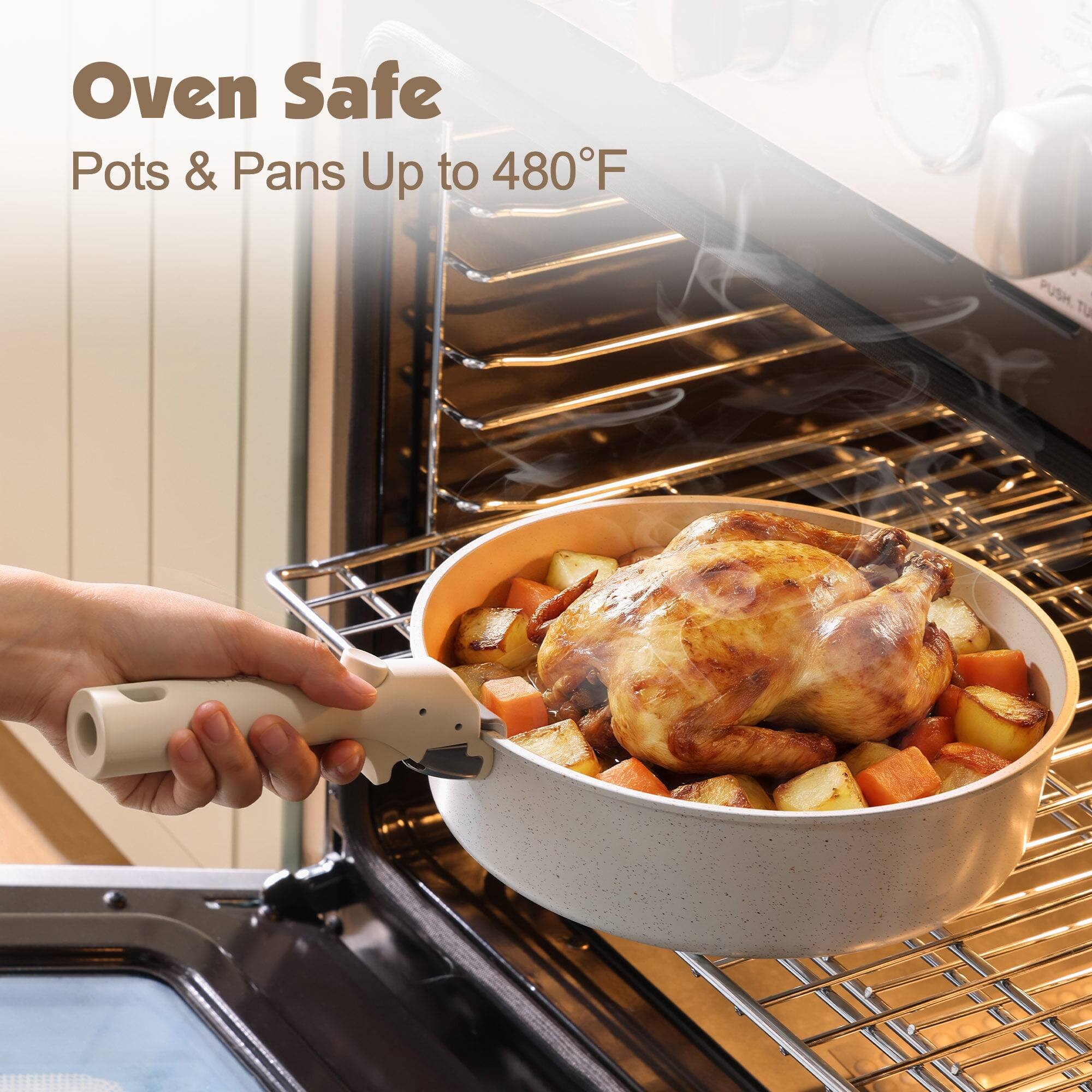 Oven Safe  
Pots & Pans Up to 480°F