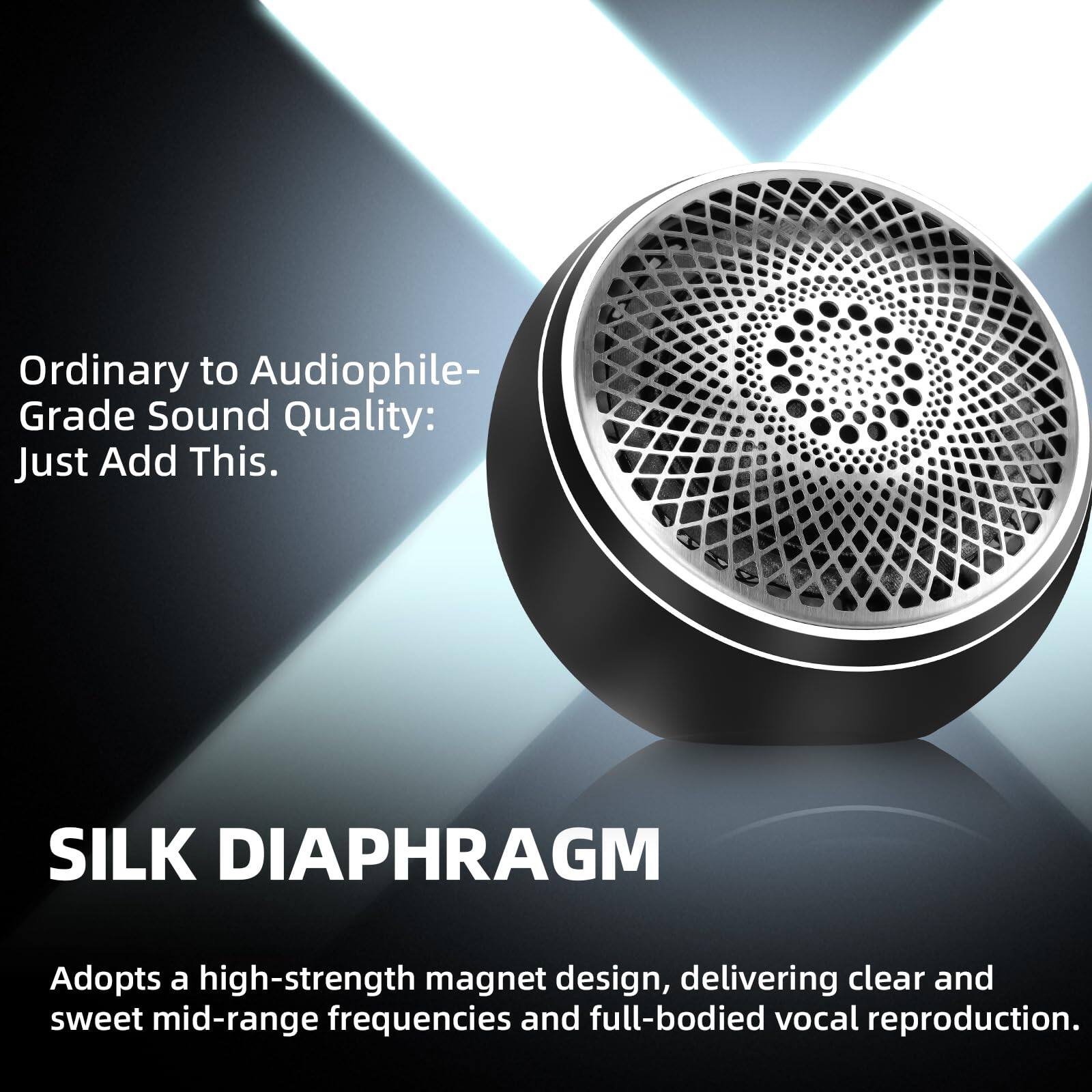 Ordinary to Audiophile-Grade Sound Quality: Just Add This.

SILK DIAPHRAGM

Adopts a high-strength magnet design, delivering clear and sweet mid-range frequencies and full-bodied vocal reproduction.