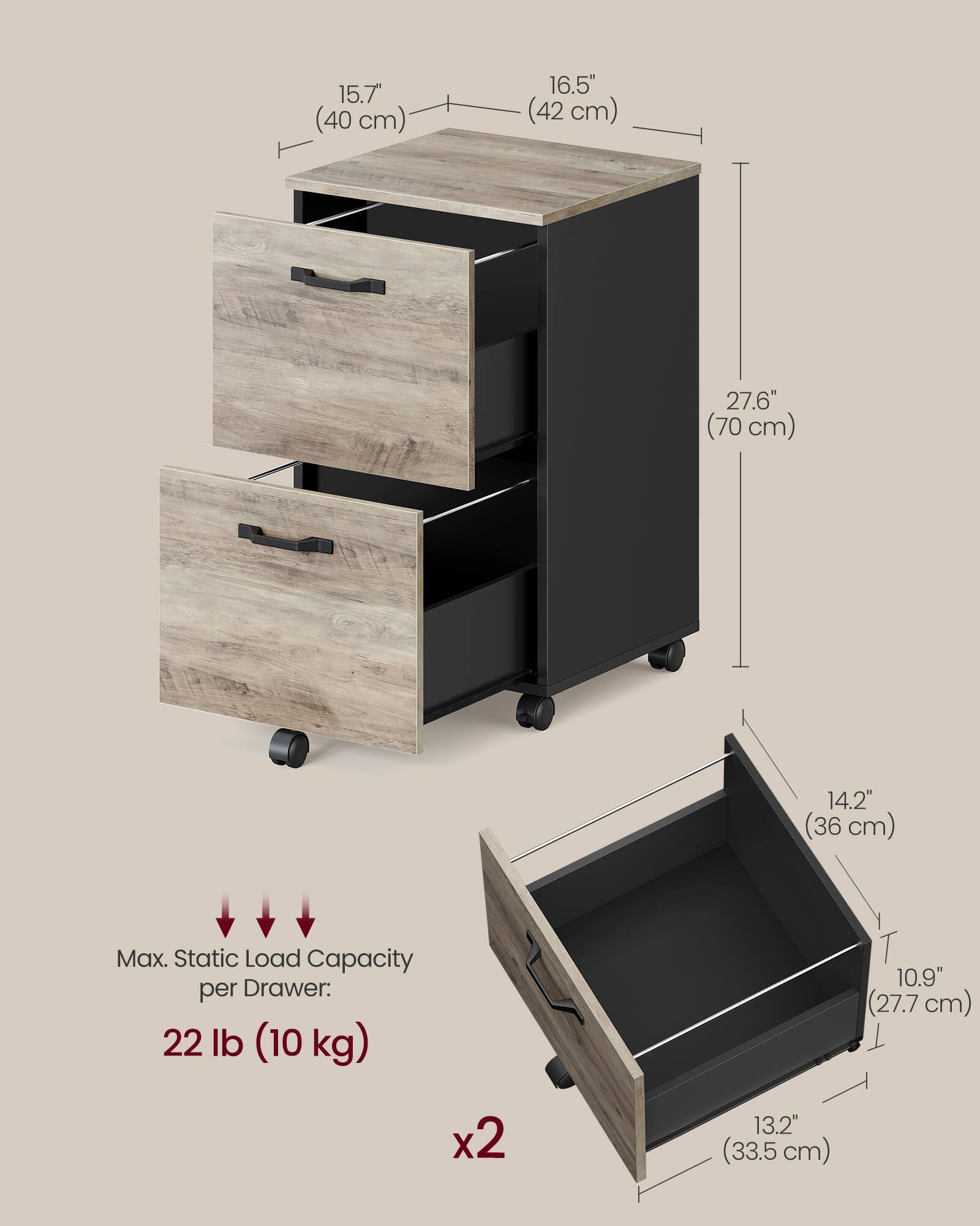 15.7" (40 cm)  
16.5" (42 cm)  
27.6" (70 cm)  
14.2" (36 cm)  

Max. Static Load Capacity per Drawer: 22 lb (10 kg)  

10.9" (27.7 cm) x 13.2" (33.5 cm)