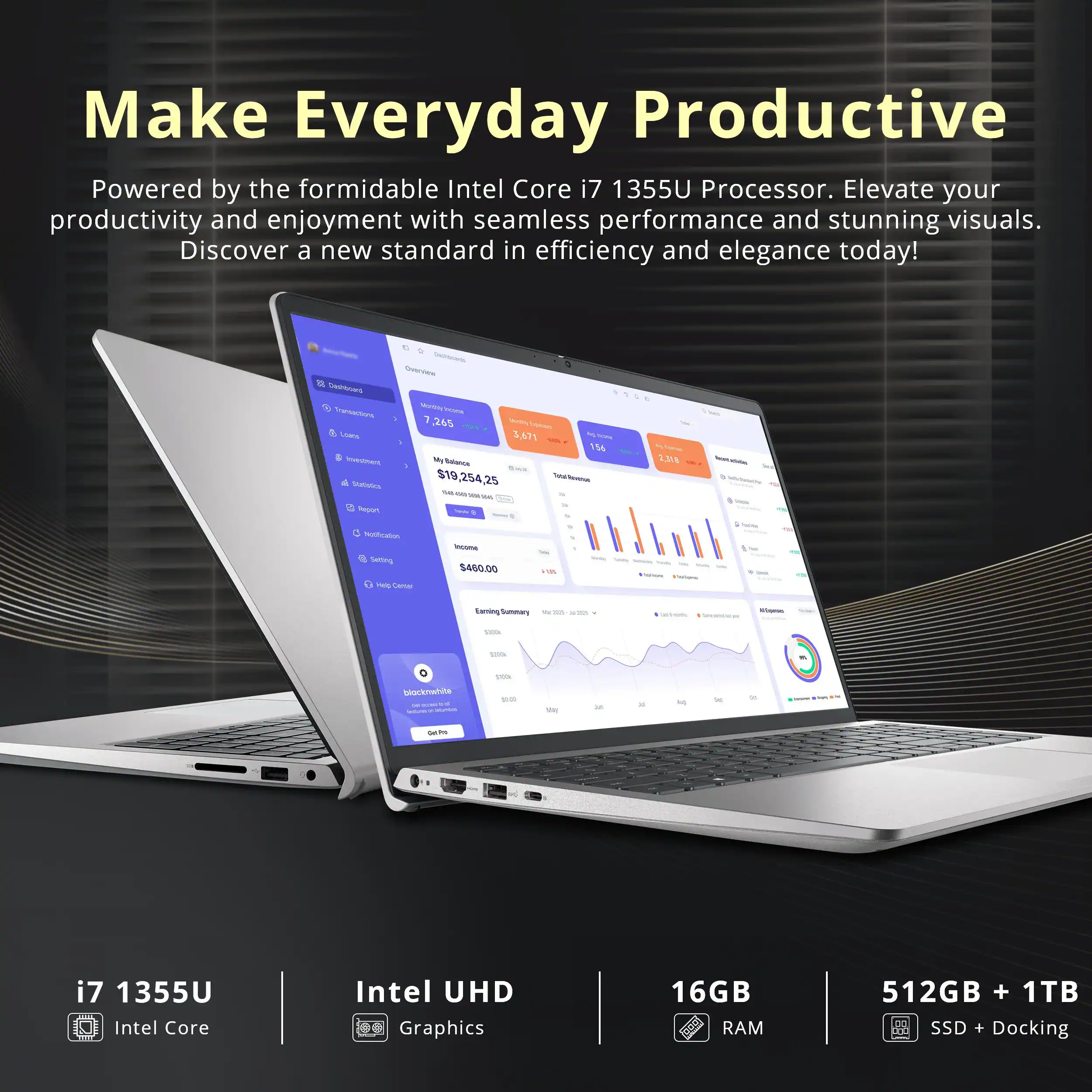 Make Everyday Productive

Powered by the formidable Intel Core i7 1355U Processor. Elevate your productivity and enjoyment with seamless performance and stunning visuals. Discover a new standard in efficiency and elegance today!

i7 1355U
Intel Core

Intel UHD
Graphics

16GB
RAM

512GB + 1TB
SSD + Docking