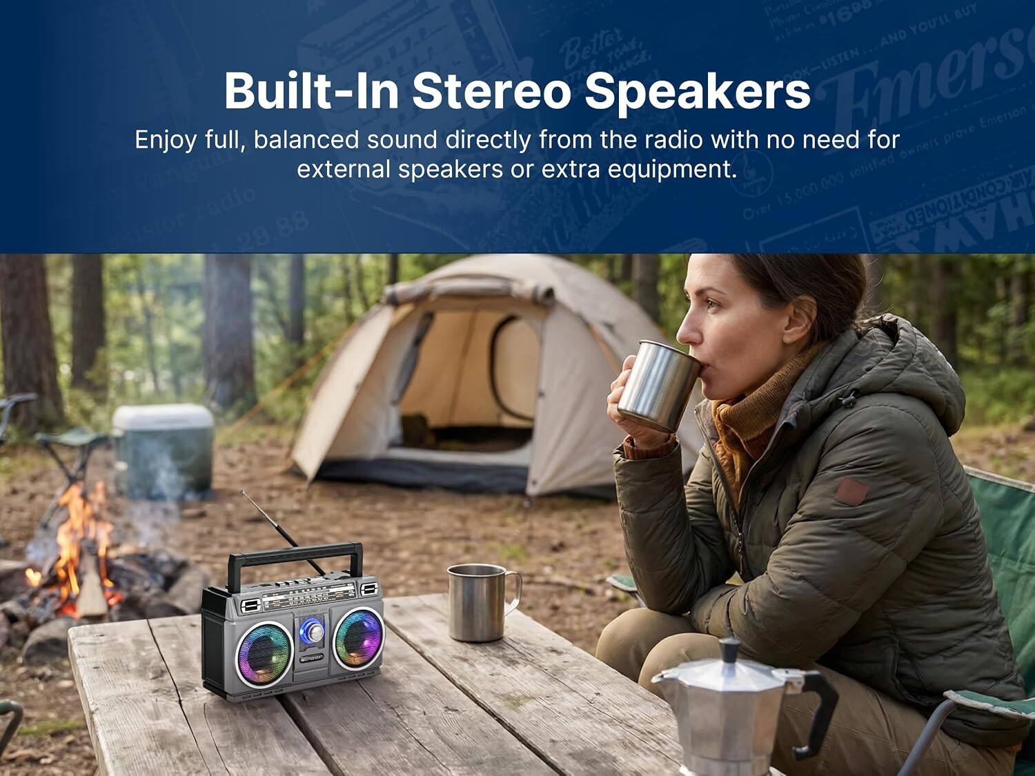 Built-In Stereo Speakers

Enjoy full, balanced sound directly from the radio with no need for external speakers or extra equipment.