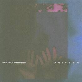 Young Prisms - Drifter - VINYL LP