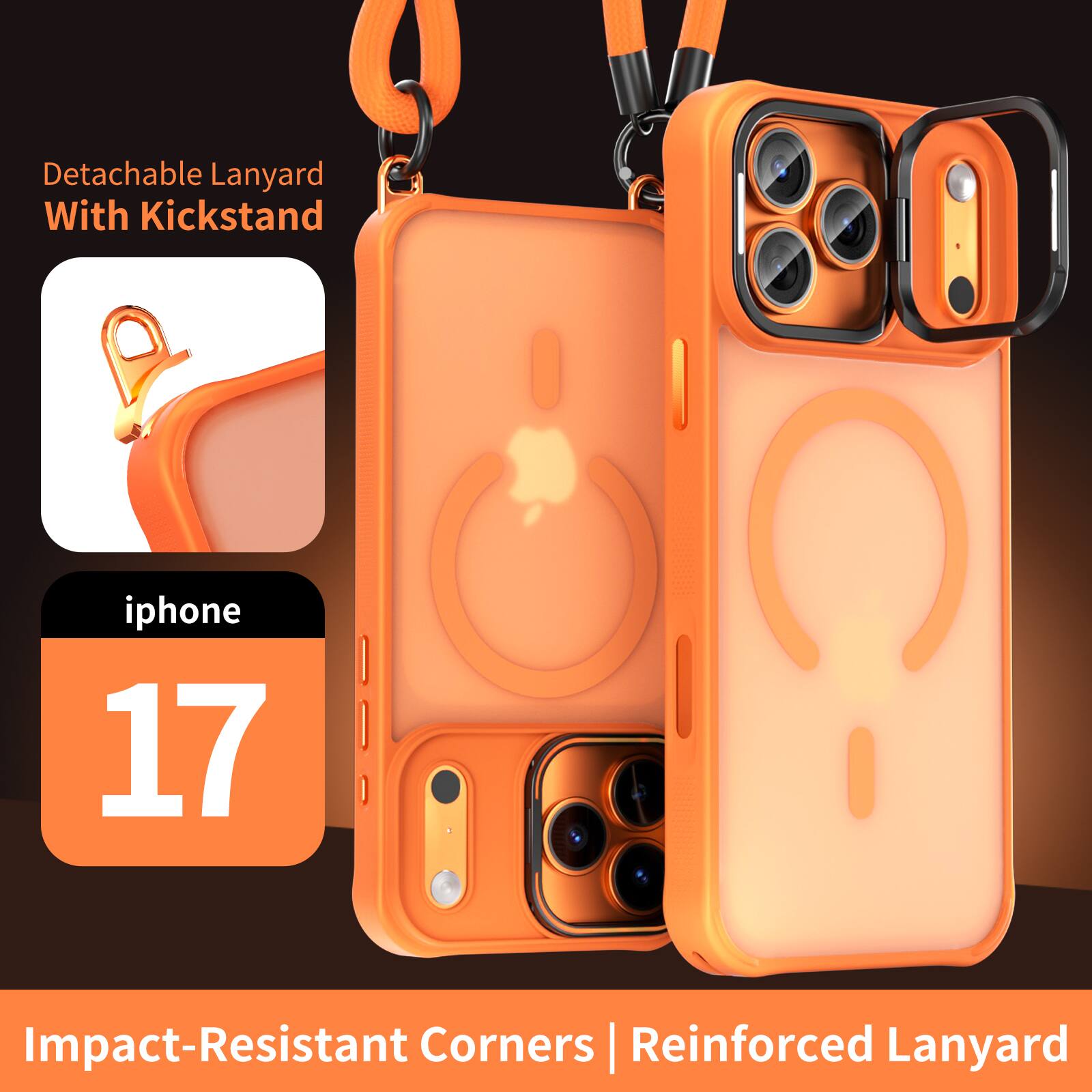 Detachable Lanyard With Kickstand  
iPhone 17  
Impact-Resistant Corners | Reinforced Lanyard