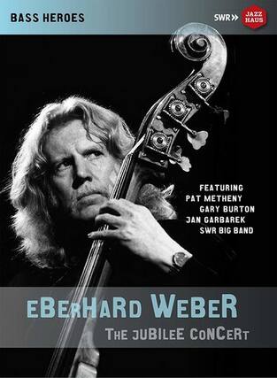 Front. Eberhard Weber - Jubilee Concert - DVD.