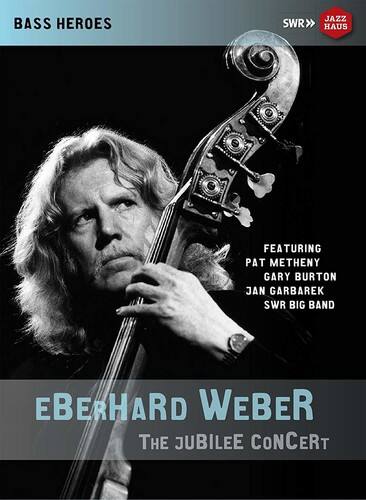 Front. Eberhard Weber - Jubilee Concert   - DVD.