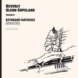 Beverly Glenn-Copeland - Keyboard Fantasies Reimagined - VINYL LP