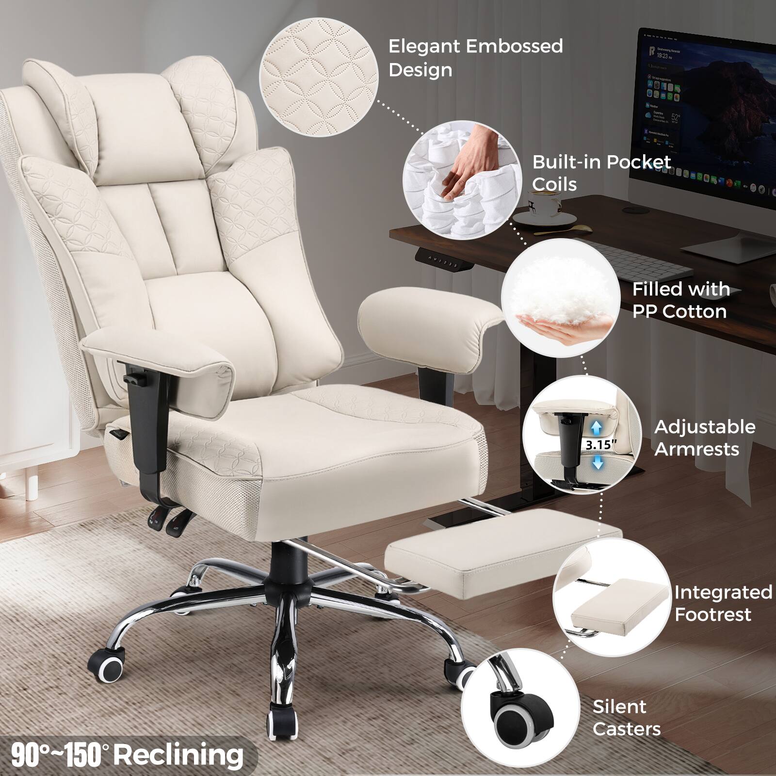 - Elegant Embossed Design
- Built-in Pocket Coils
- Filled with PP Cotton
- Adjustable Armrests (3.15")
- Integrated Footrest
- Silent Casters
- 90°~150° Reclining