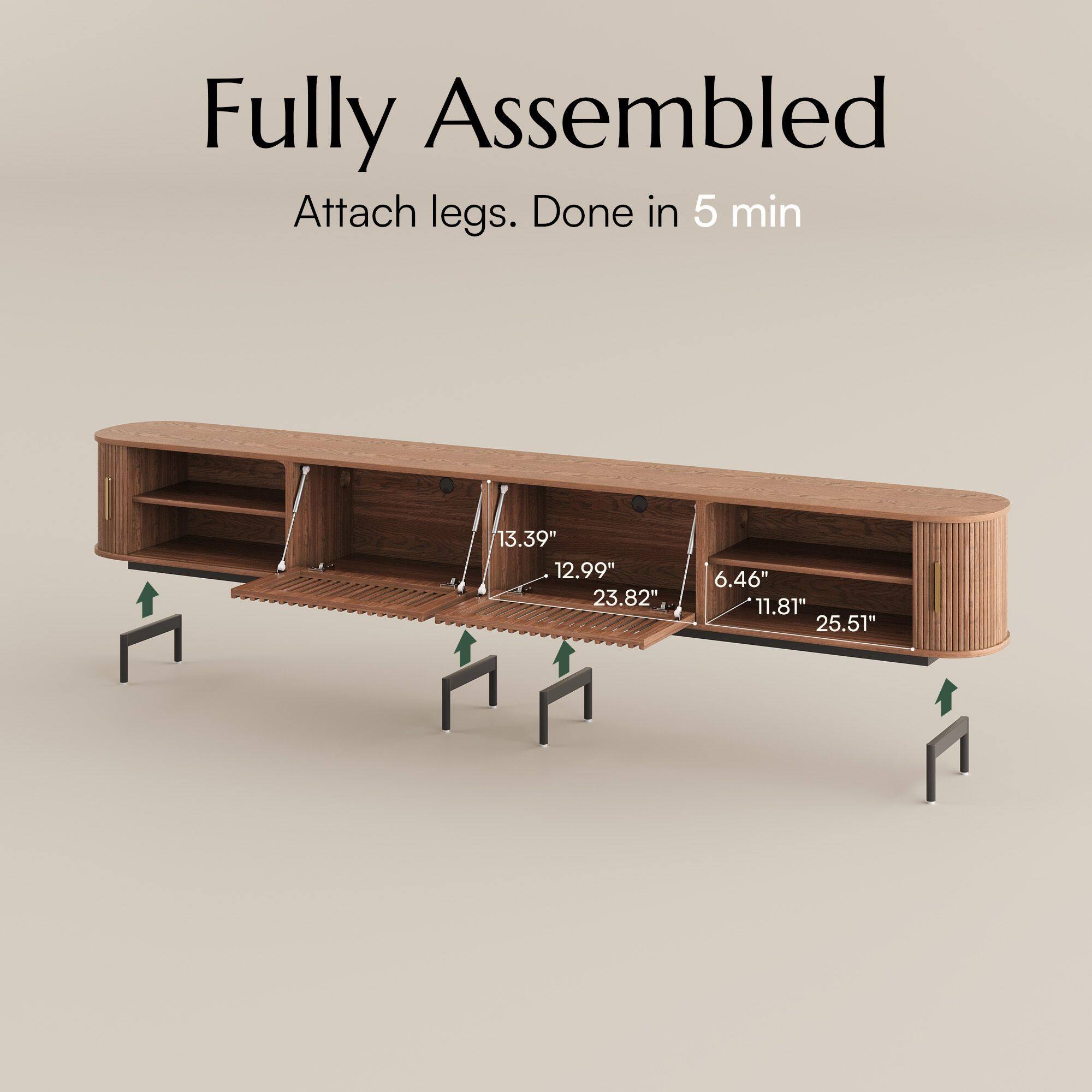 Fully Assembled  
Attach legs. Done in 5 min  

13.39"  
12.99"  
23.82"  
6.46"  
11.81"  
25.51"