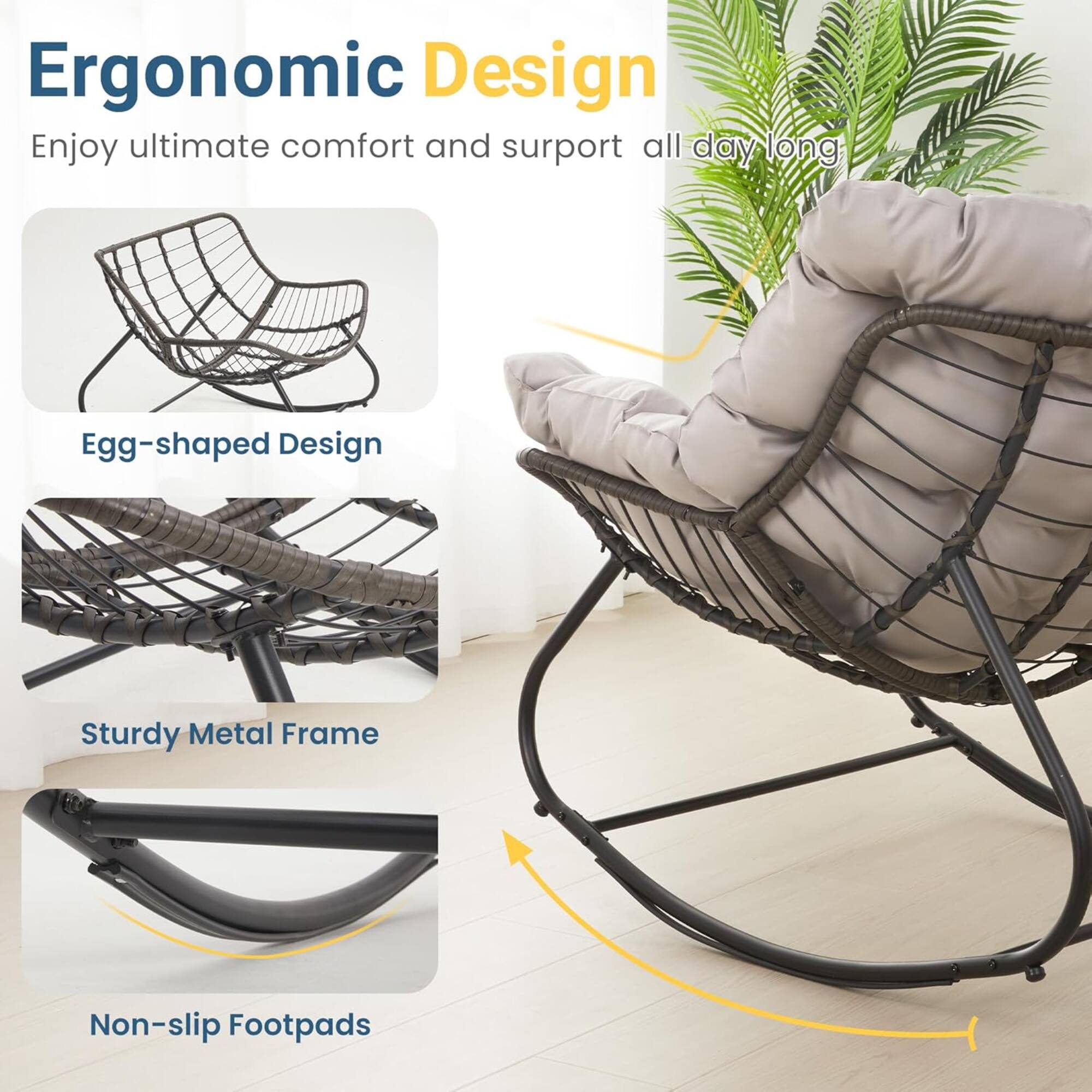 Ergonomic Design  
Enjoy ultimate comfort and support all day long  

Egg-shaped Design  
Sturdy Metal Frame  
Non-slip Footpads