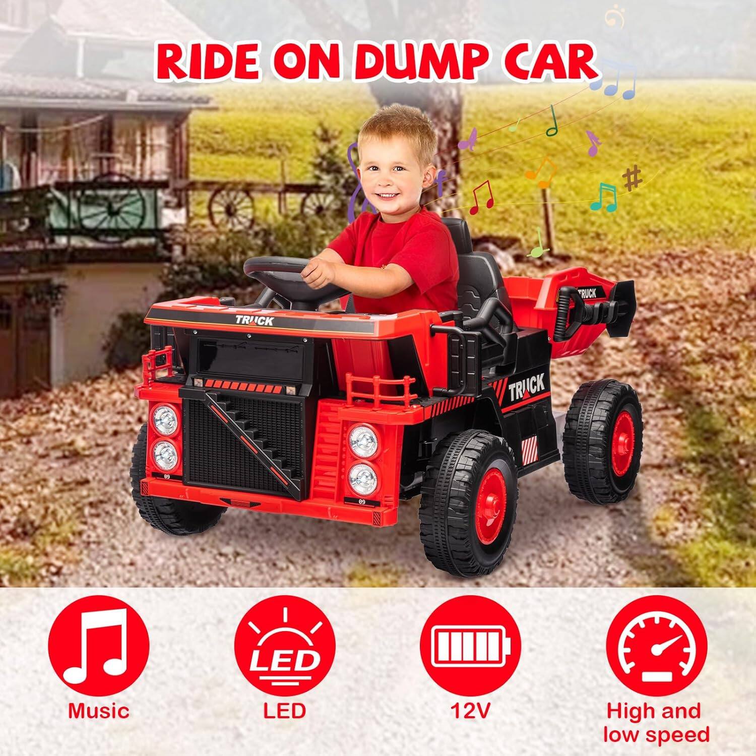 RIDE ON DUMP CAR

- Music
- LED
- 12V
- High and low speed