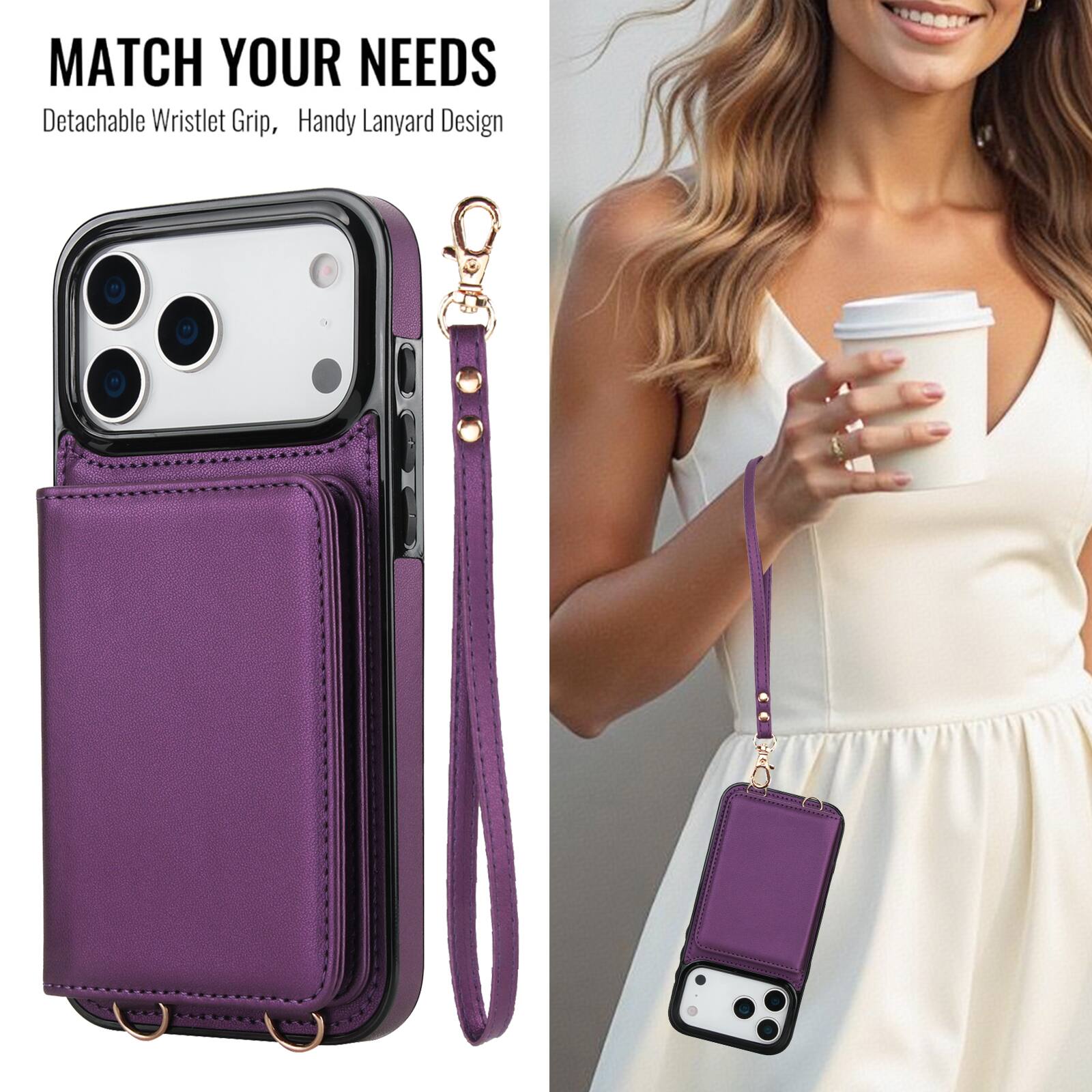 MATCH YOUR NEEDS  
Detachable Wristlet Grip, Handy Lanyard Design