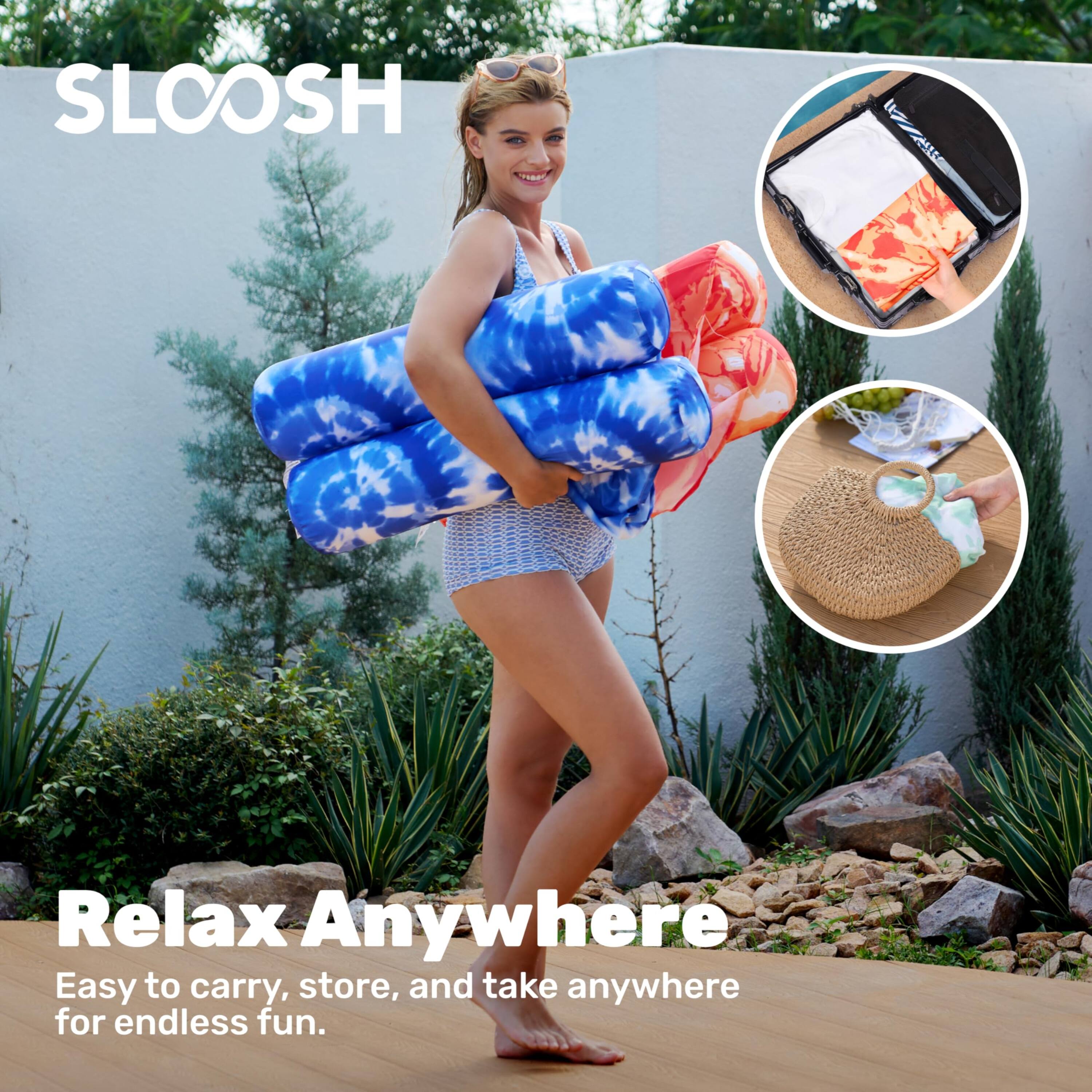 SLOOSH Relax Anywhere  
Easy to carry, store, and take anywhere for endless fun.
