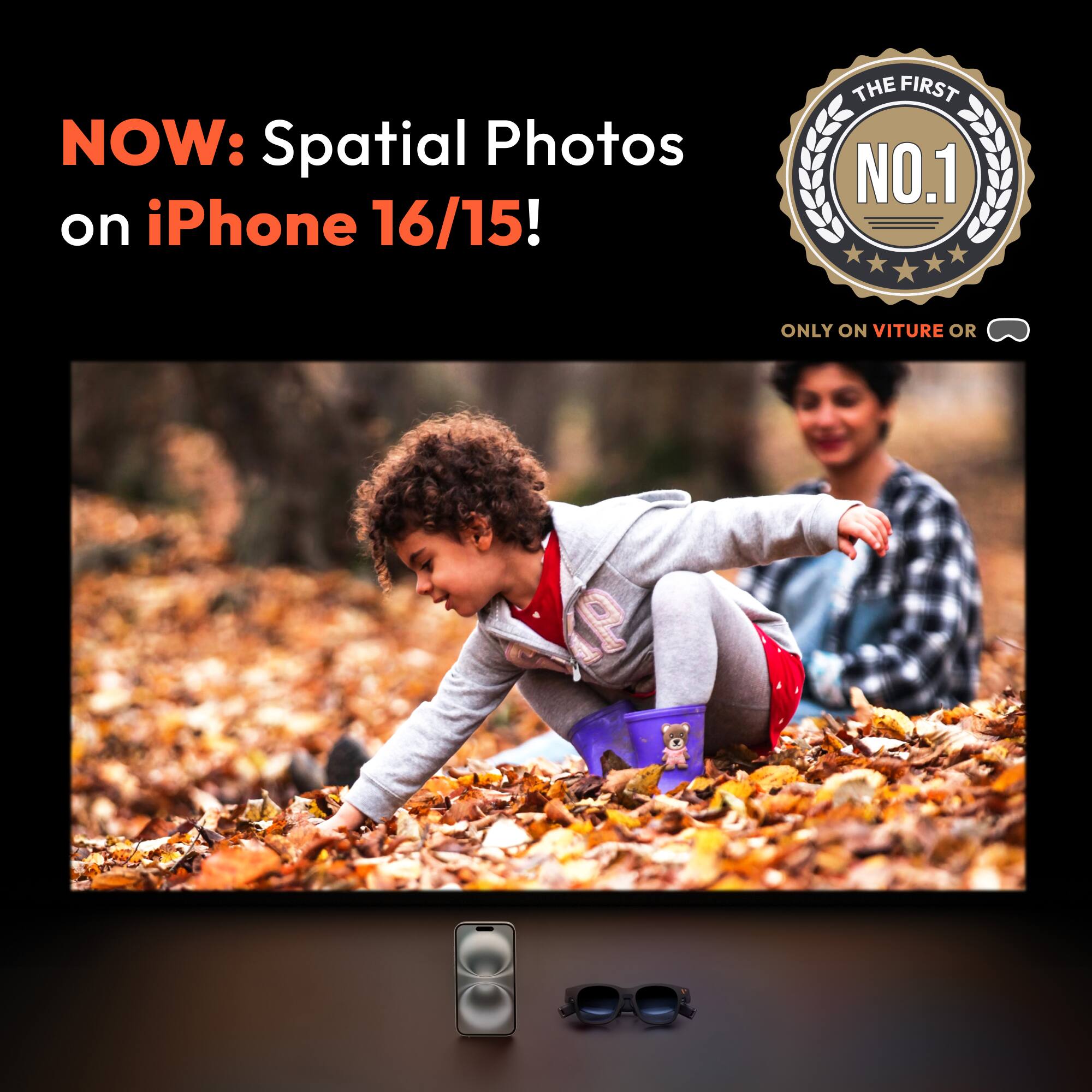 NOW: Spatial Photos on iPhone 16/15!

THE FIRST NO.1 ONLY ON VITURE OR 9