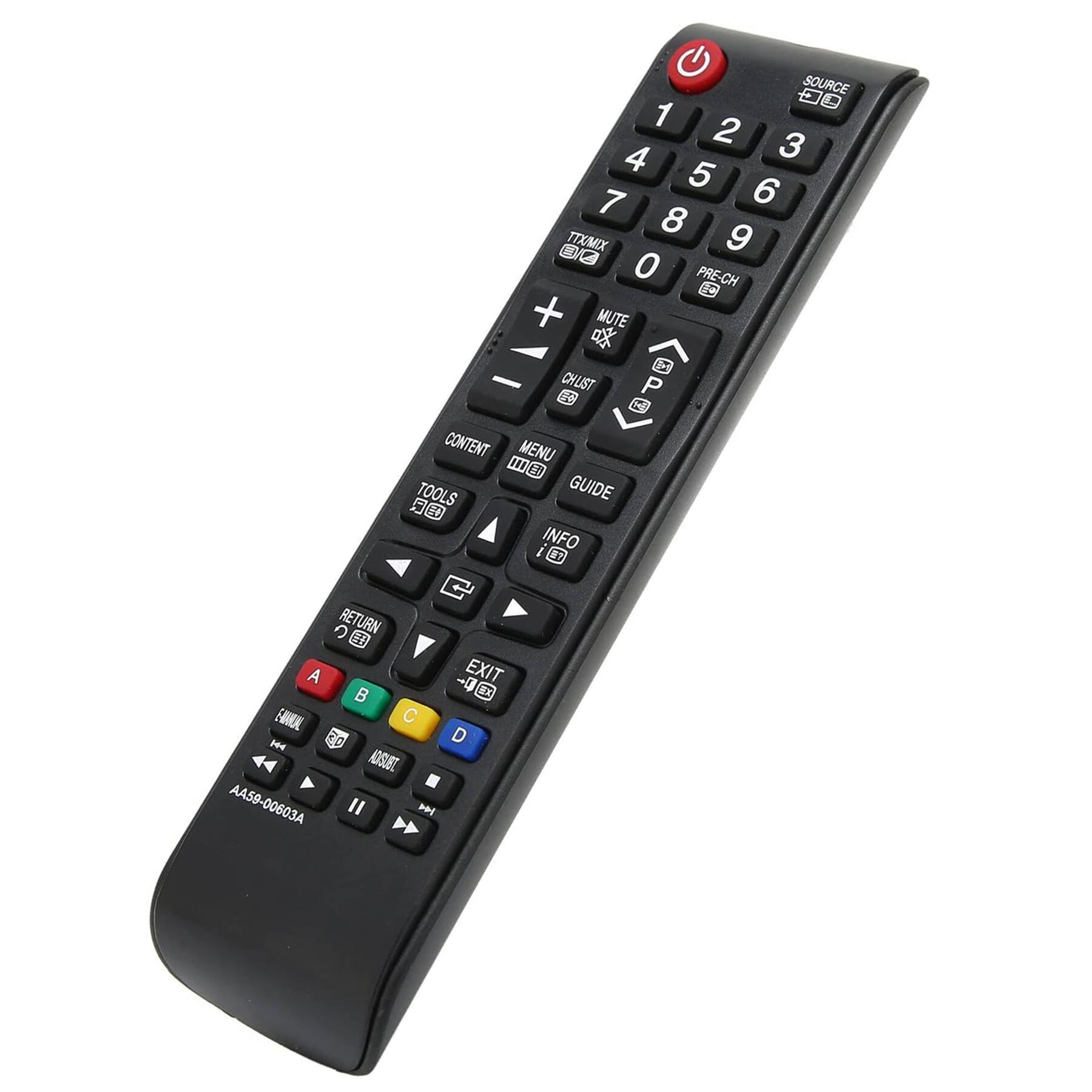 SOURCE 1 2 3 4 5 6 7 8 9 0  
TTX/I  
PRE-CH  
MUTE  
CHLIST  
CONTENT MENU  
TOOLS GUIDE  
INFO  
RETURN  
EXIT  
A B C D  
EMOTION  
KISSIT  
CONTENT MENU  
TOOLS GUIDE  
INFO  
RETURN  
EXIT  
AA59-00603A