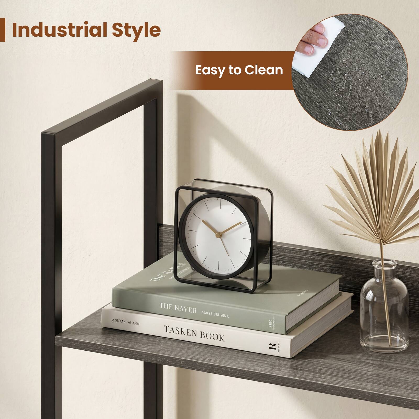 Industrial Style  
Easy to Clean  
ER CREGU THE ALUS  
ADNAIN PAUANE  
THE NAVER KONSE BRUWINK TASKEN BOOK  
UJIT R