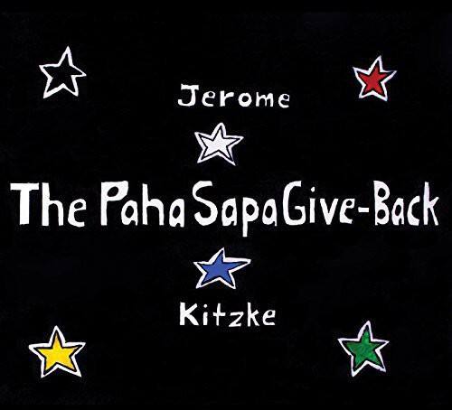 Jerome  
The Paha Sapa Give-Back  
Kitzke