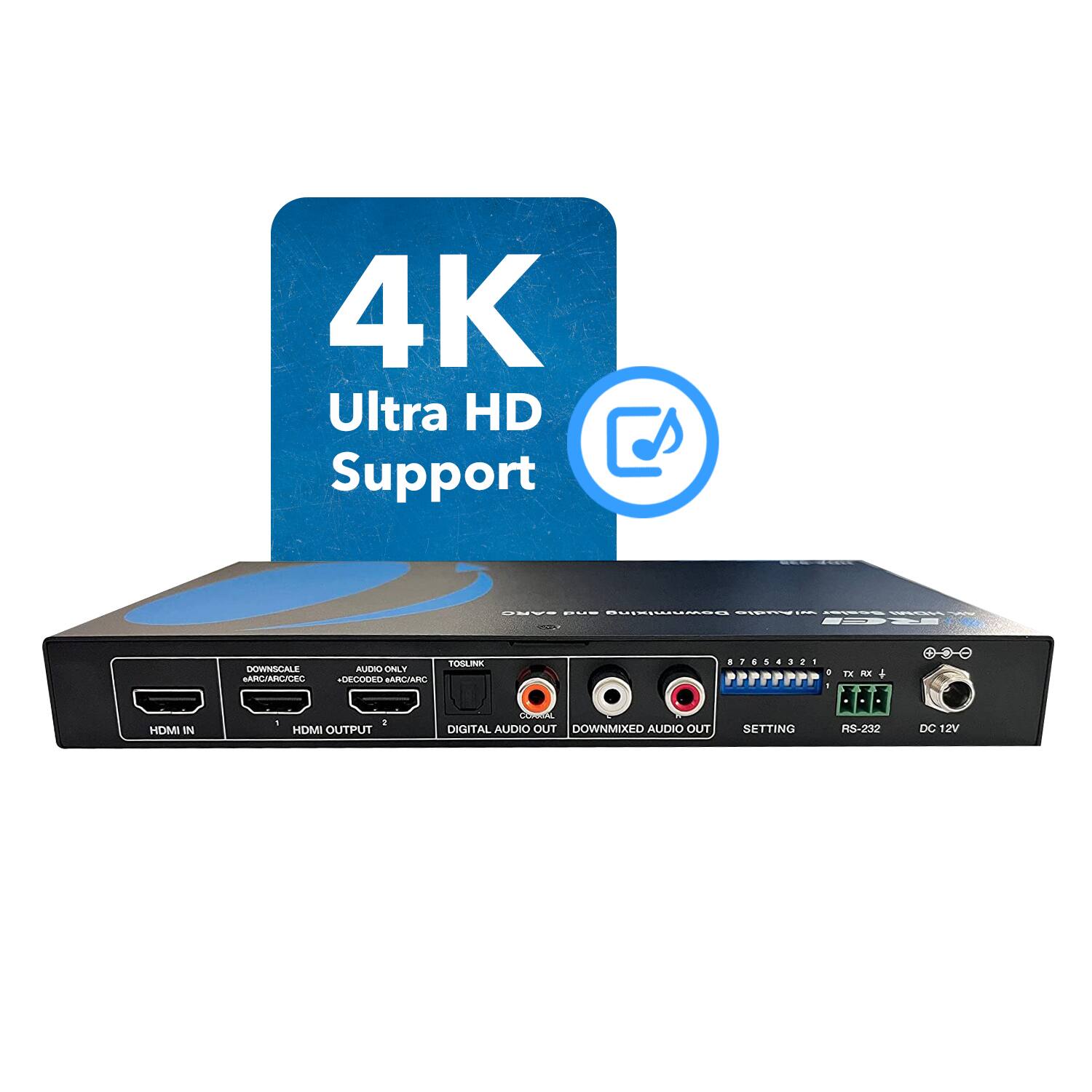 4K Ultra HD Support, HDMI IN, HDMI OUTPUT, DIGITAL AUDIO OUT, DOWNMIXED AUDIO OUT, RS-232, DC 12V.