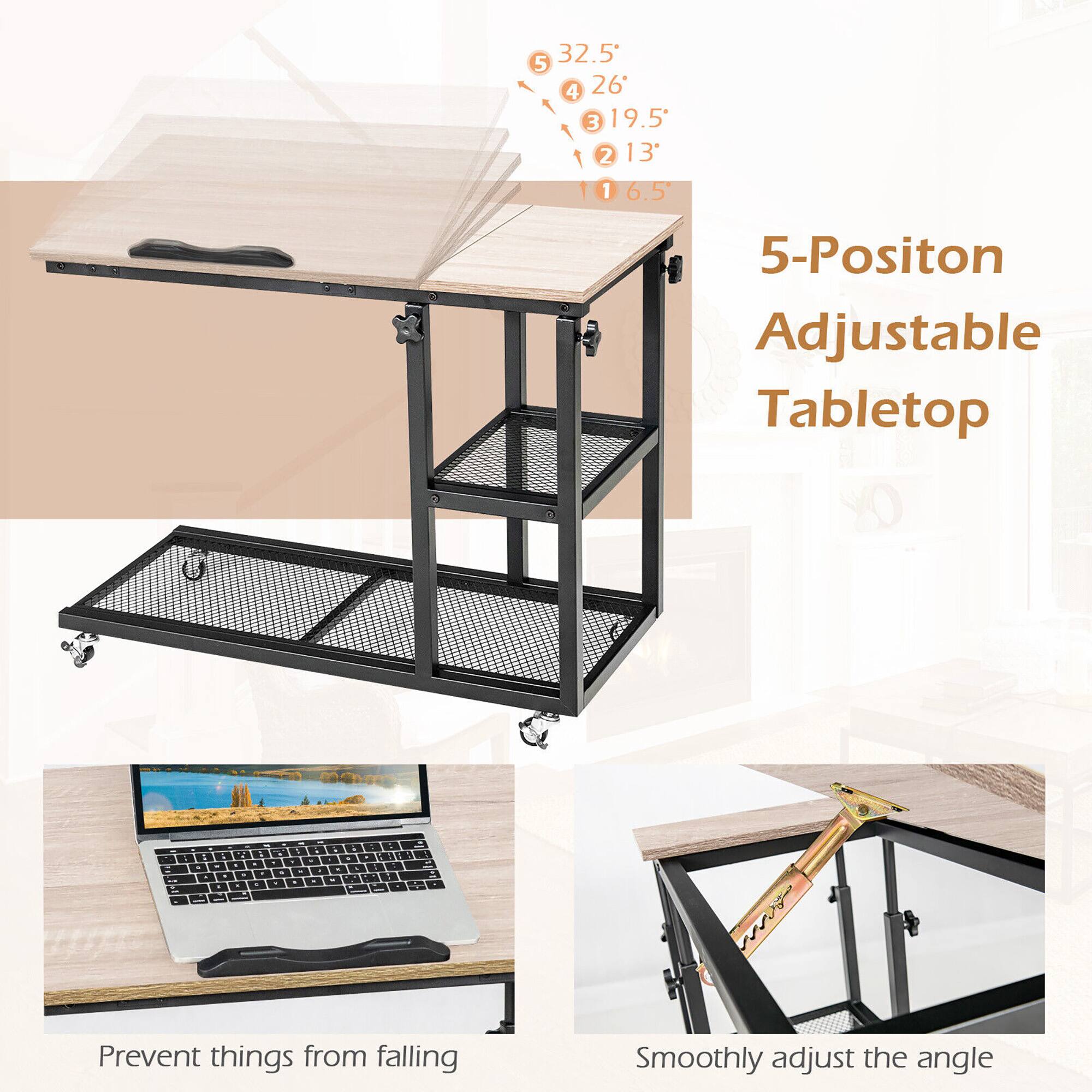 5-Position Adjustable Tabletop

32.5"  
26"  
19.5"  
13"  
6.5"

Prevent things from falling

Smoothly adjust the angle