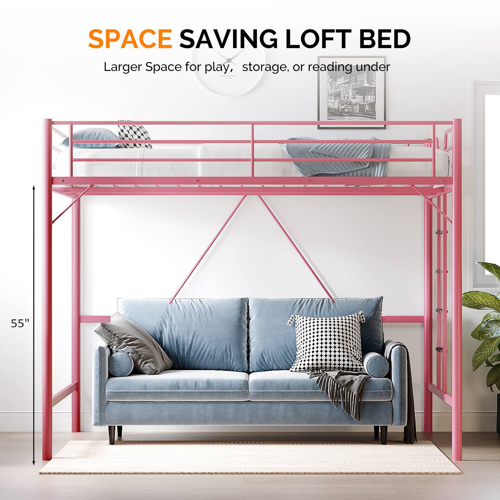 SPACE SAVING LOFT BED  
Larger Space for play, storage, or reading under  
55"