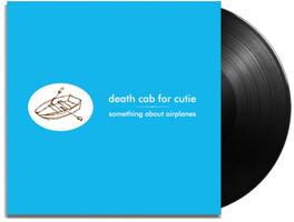 Death Cab for Cutie - Something About Airplanes - VINYL LP