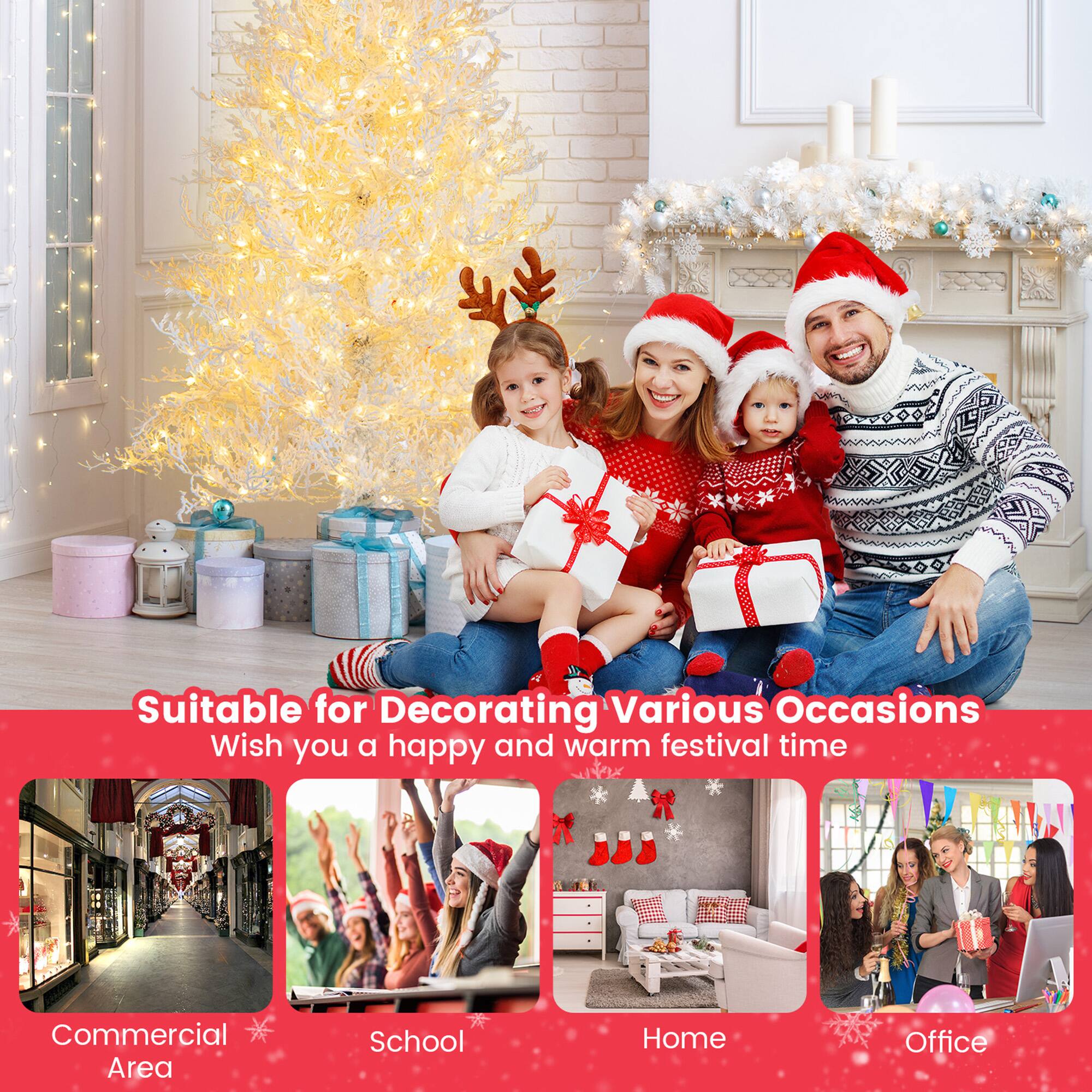 Suitable for Decorating Various Occasions  
Wish you a happy and warm festival time  

Commercial Area  
School  
Home  
Office