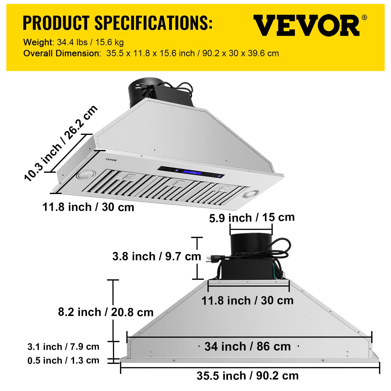 PRODUCT SPECIFICATIONS:  
Weight: 34.4 lbs / 15.6 kg  
Overall Dimension: 35.5 x 11.8 x 15.6 inch / 90.2 x 30 x 39.6 cm  

- 10.3 inch / 26.2 cm  
- 11.8 inch / 30 cm  
- 5.9 inch / 15 cm  
- 3.8 inch / 9.7 cm  
- 8.2 inch / 20.8 cm  
- 11.8 inch / 30 cm  
- 3.1 inch / 7.9 cm  
- 0.5 inch / 1.3 cm  
- 34 inch / 86 cm  
- 35.5 inch / 90.2 cm
