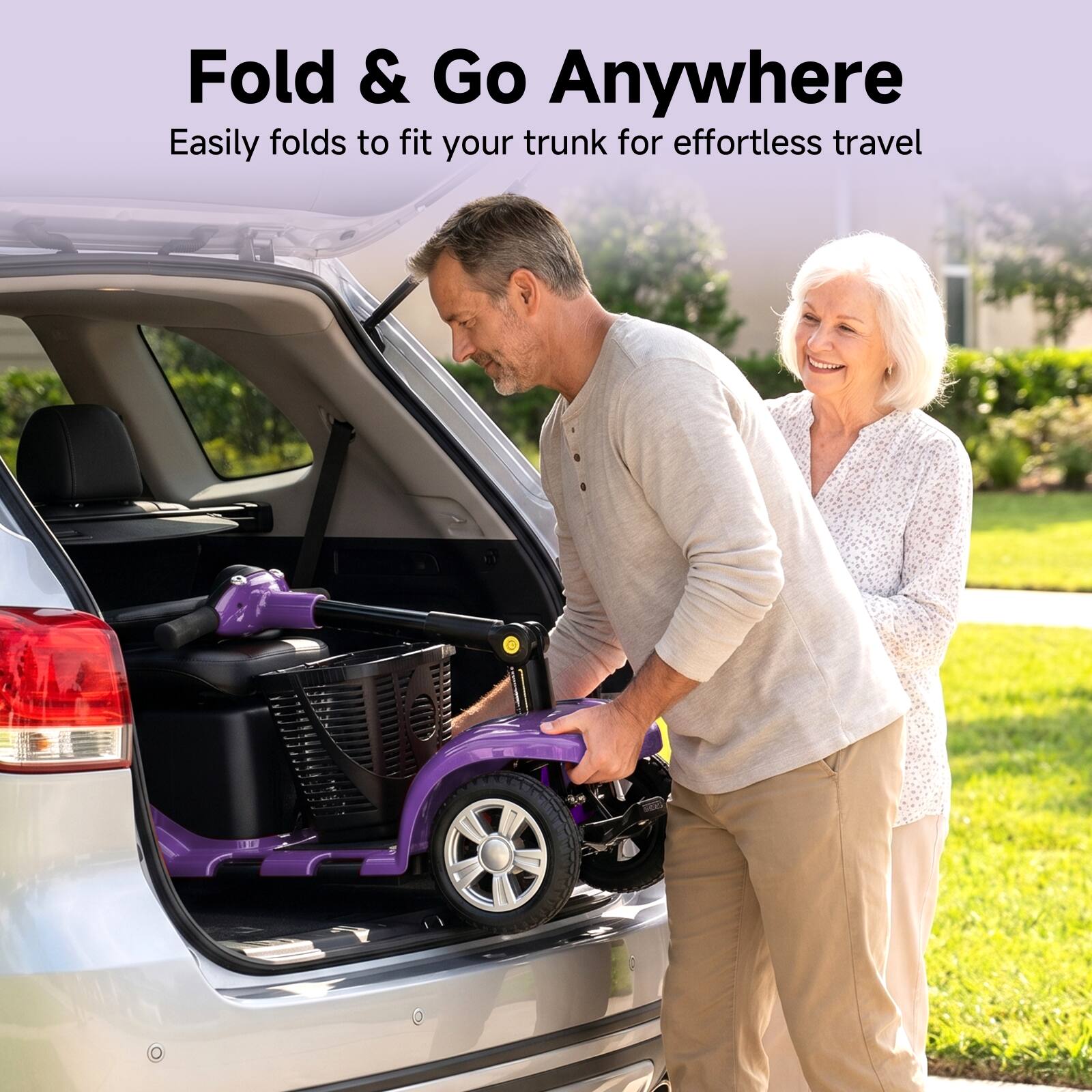 Fold & Go Anywhere  
Easily folds to fit your trunk for effortless travel