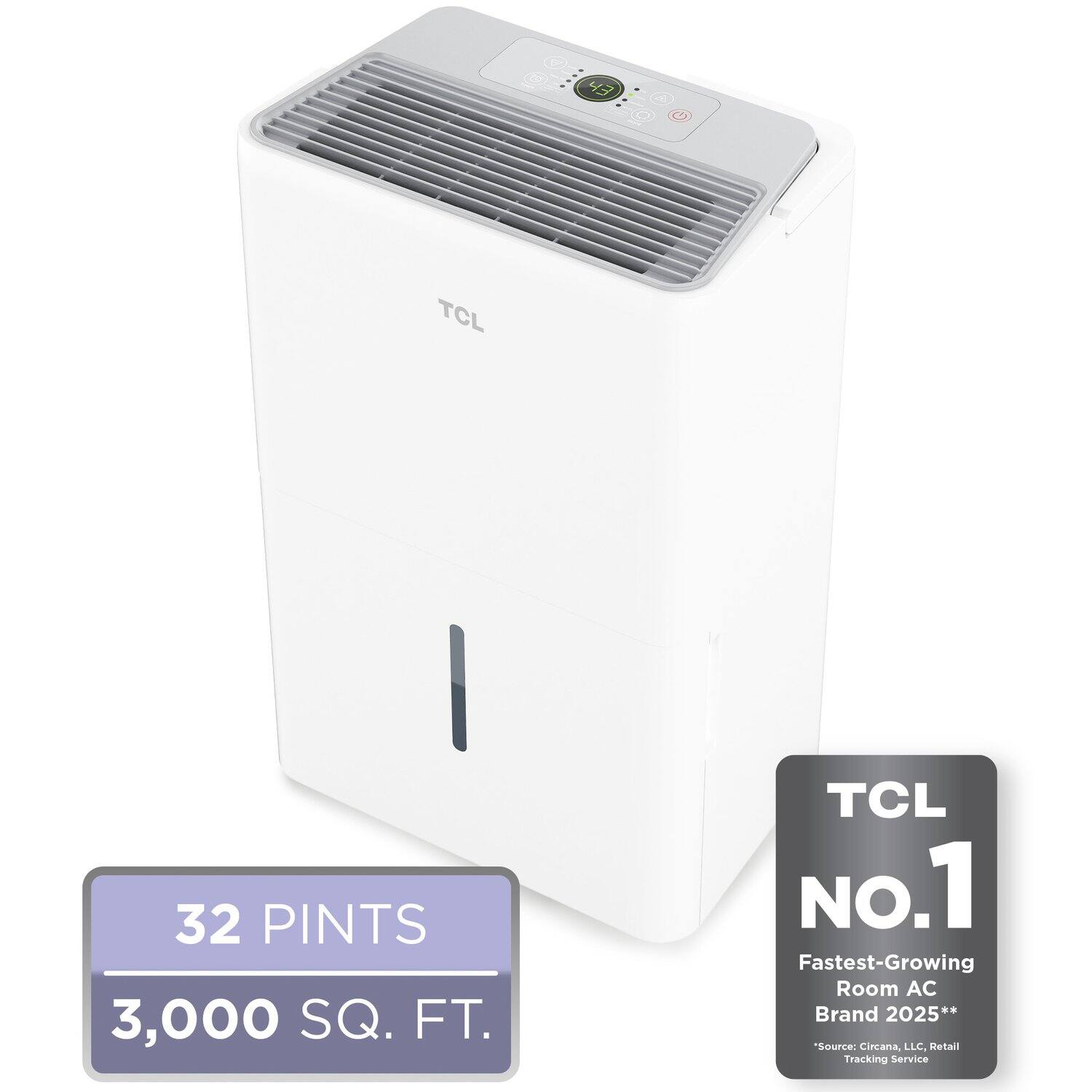 43 CO TCL I 32 PINTS 3,000 SQ. FT.  
TCL No.1 Fastest-Growing Room AC Brand 2025**  
*Source: Circana, LLC. Retail Tracking Service