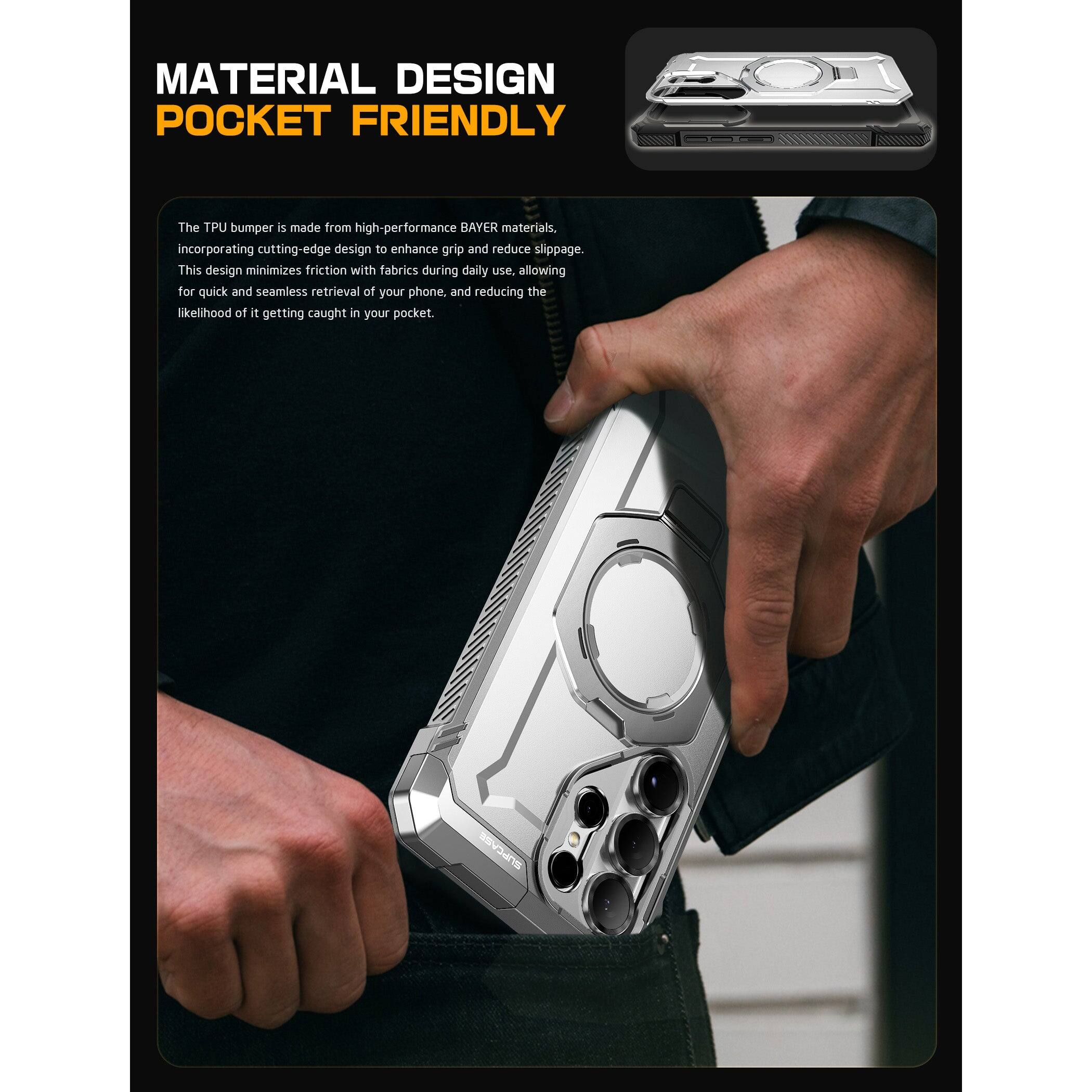 MATERIAL DESIGN  
POCKET FRIENDLY  

The TPU bumper is made from high-performance BAYER materials, incorporating cutting-edge design to enhance grip and reduce slippage. This design minimizes friction with fabrics during daily use, allowing for quick and seamless retrieval of your phone, and reducing the likelihood of it getting caught in your pocket.