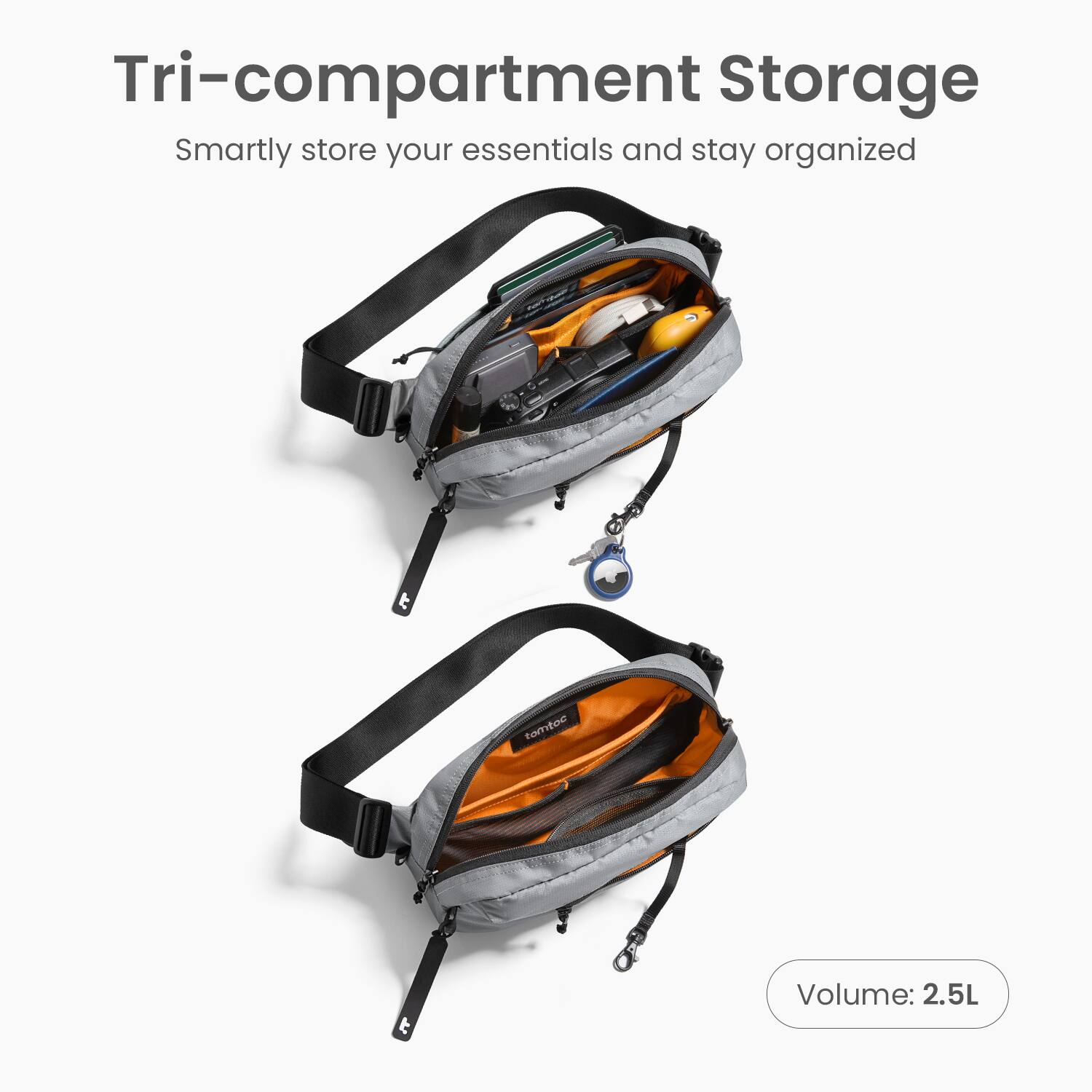 Tri-compartment Storage Smartly store your essentials and stay organized. Volume: 2.5L