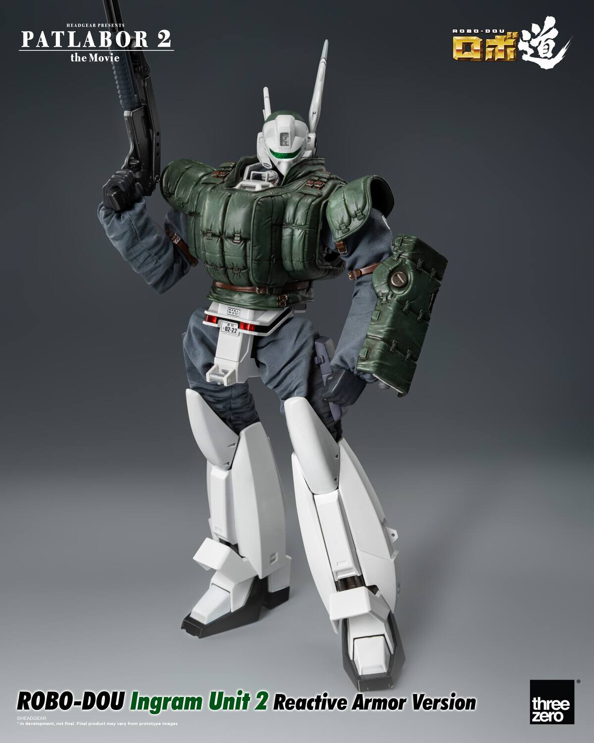 HEADGEAR PRESENTS  
PATLABOR 2  
the Movie  

ROBO-DOU  
Ingram Unit 2 Reactive Armor Version  

*In development, not final. Final product may vary from prototype images.  

three zero