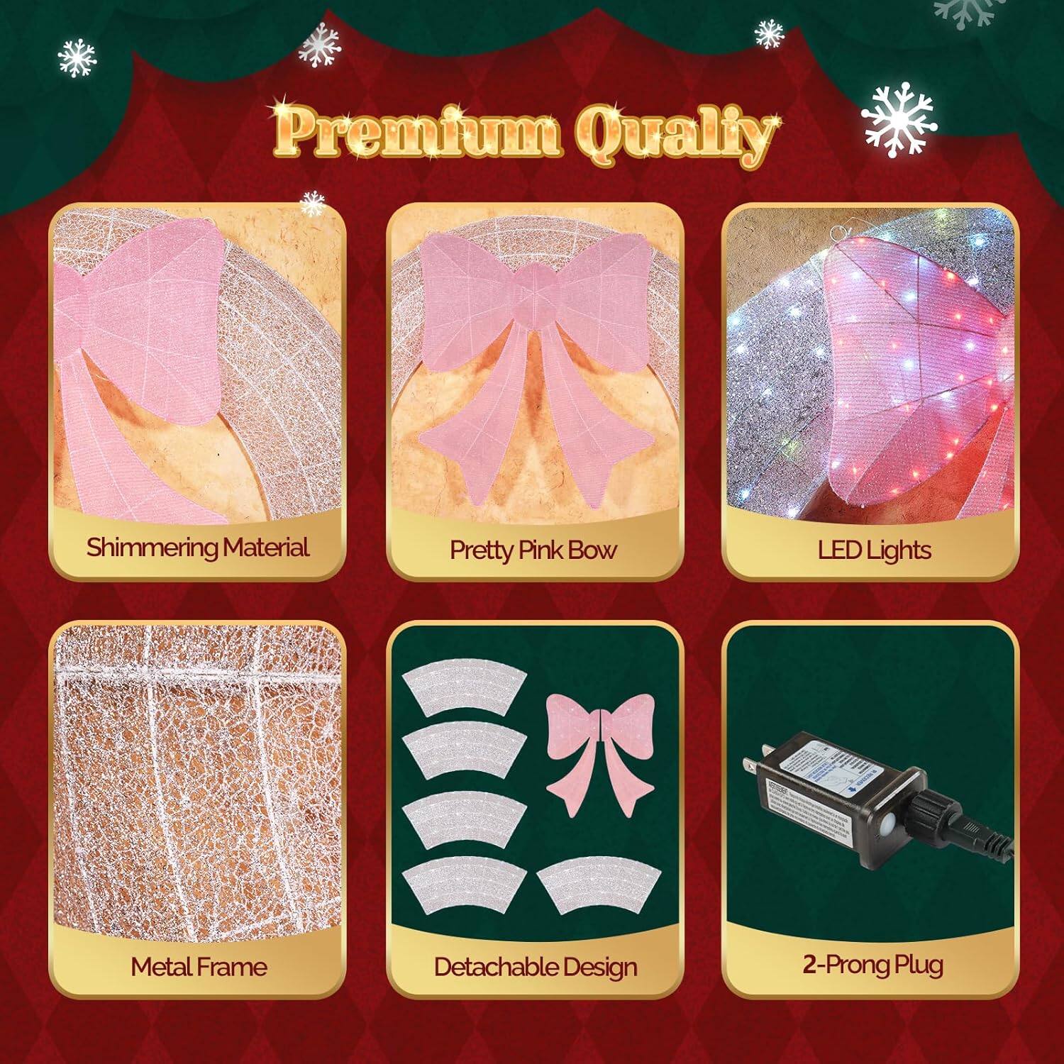 Premium Quality  
Shimmering Material  
Pretty Pink Bow  
LED Lights  
Metal Frame  
Detachable Design  
2-Prong Plug