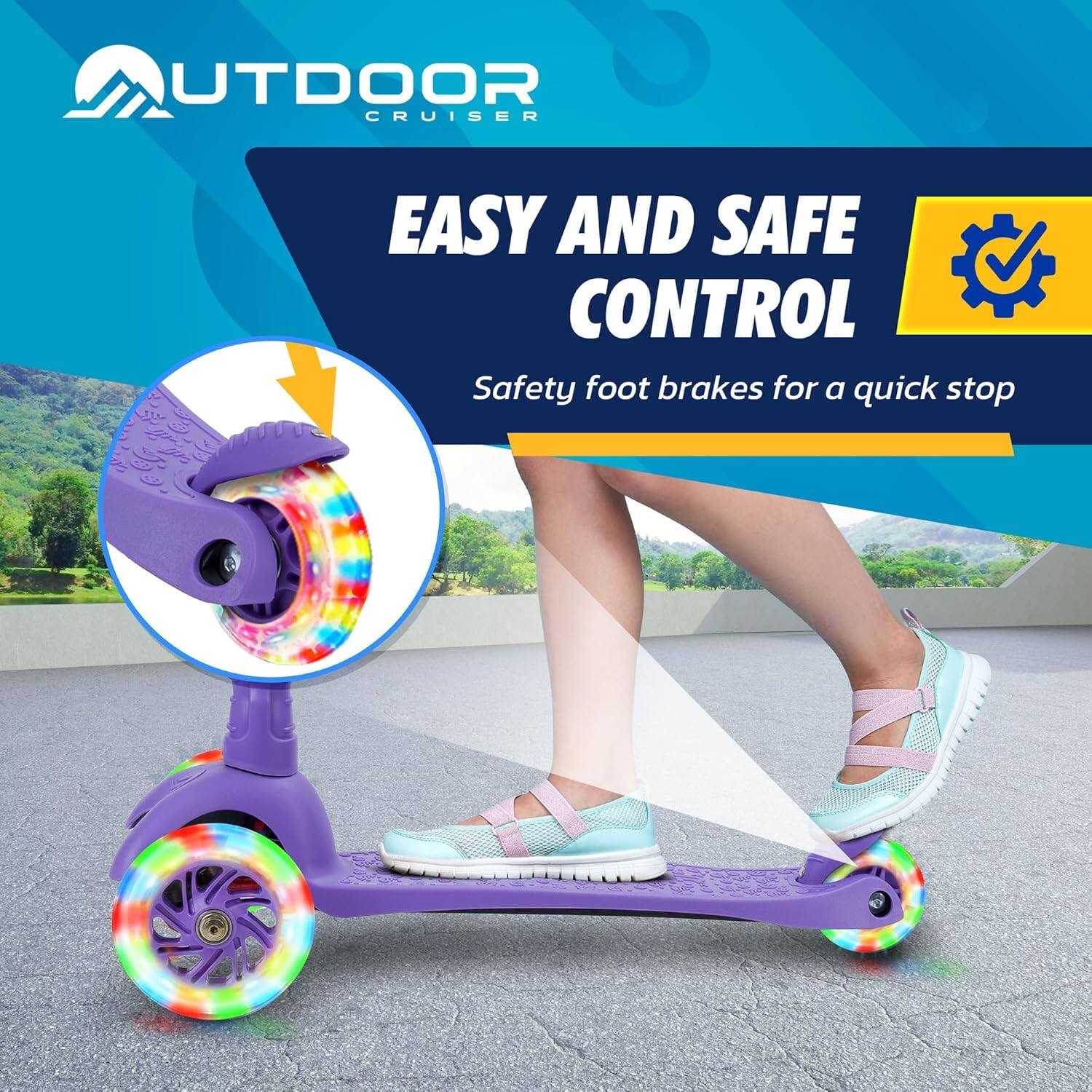 OUTDOOR CRUISER

EASY AND SAFE CONTROL

Safety foot brakes for a quick stop