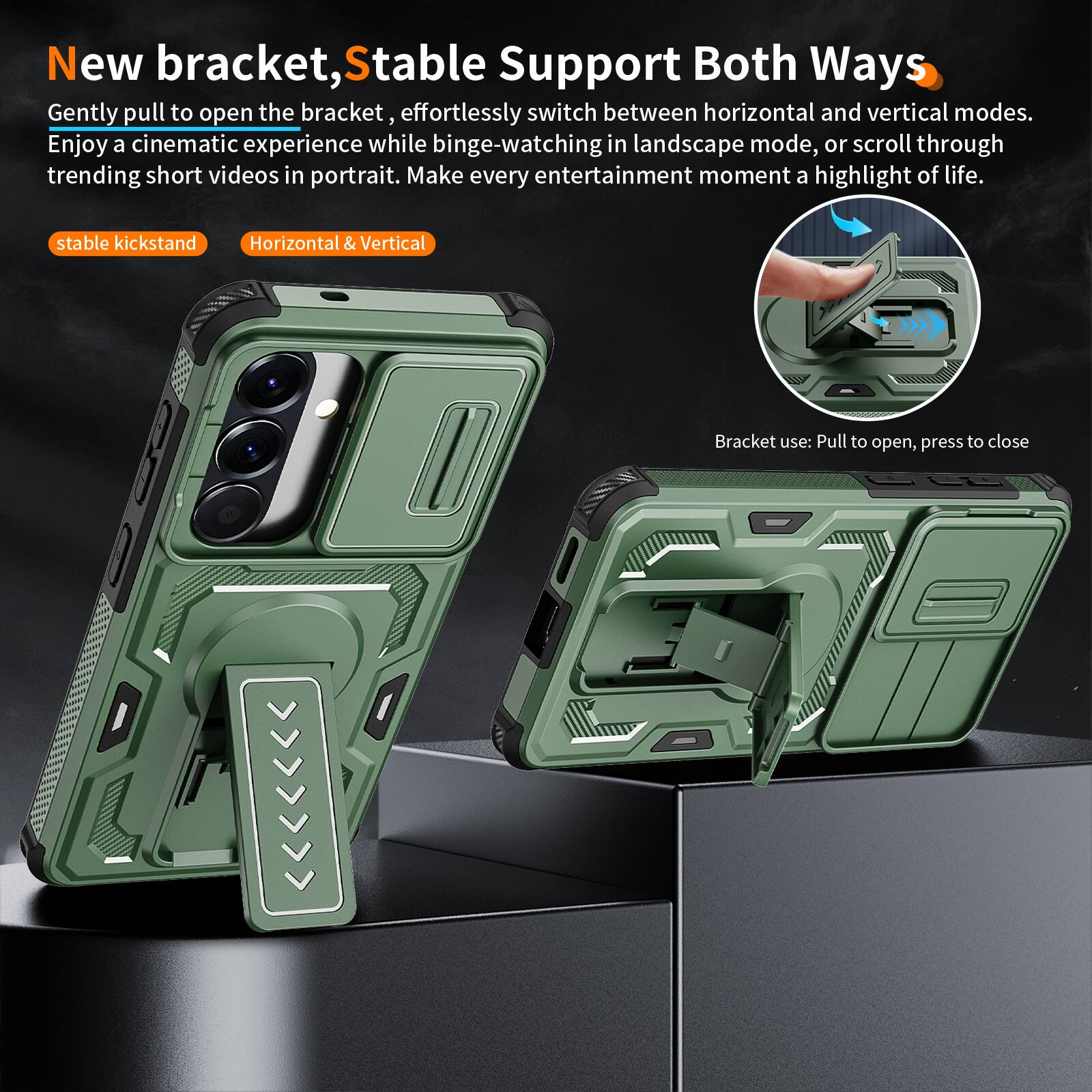 New bracket, Stable Support Both Ways

Gently pull to open the bracket, effortlessly switch between horizontal and vertical modes. Enjoy a cinematic experience while binge-watching in landscape mode, or scroll through trending short videos in portrait. Make every entertainment moment a highlight of life.

stable kickstand
Horizontal & Vertical

Bracket use: Pull to open, press to close