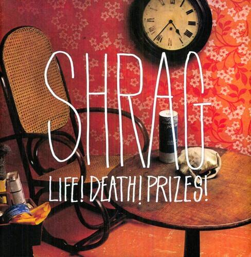 Shrag - Life! Death! Prizes!   - VINYL LP price history on PriceWatchPro