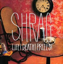 Shrag - Life! Death! Prizes! - VINYL LP