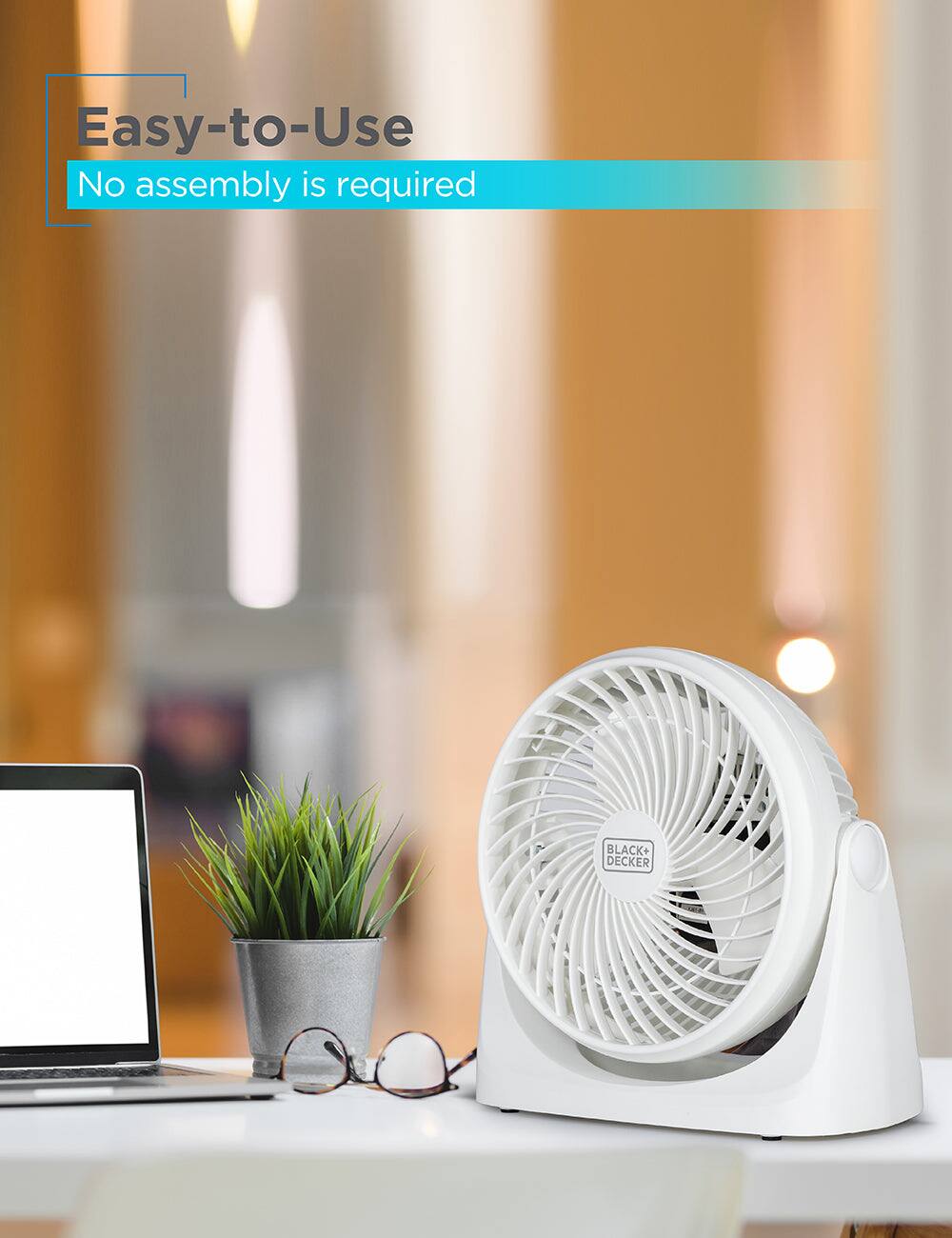 Easy-to-Use, No assembly is required, BLACK+DECKER