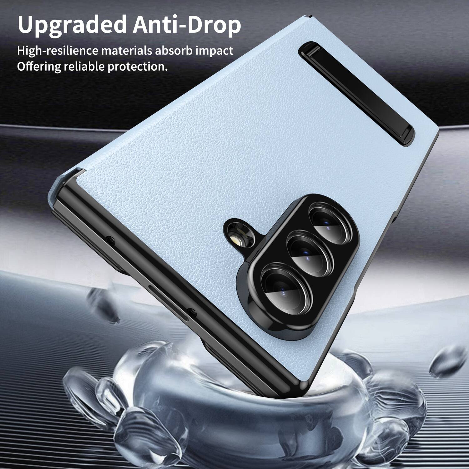 Upgraded Anti-Drop  
High-resilience materials absorb impact  
Offering reliable protection.