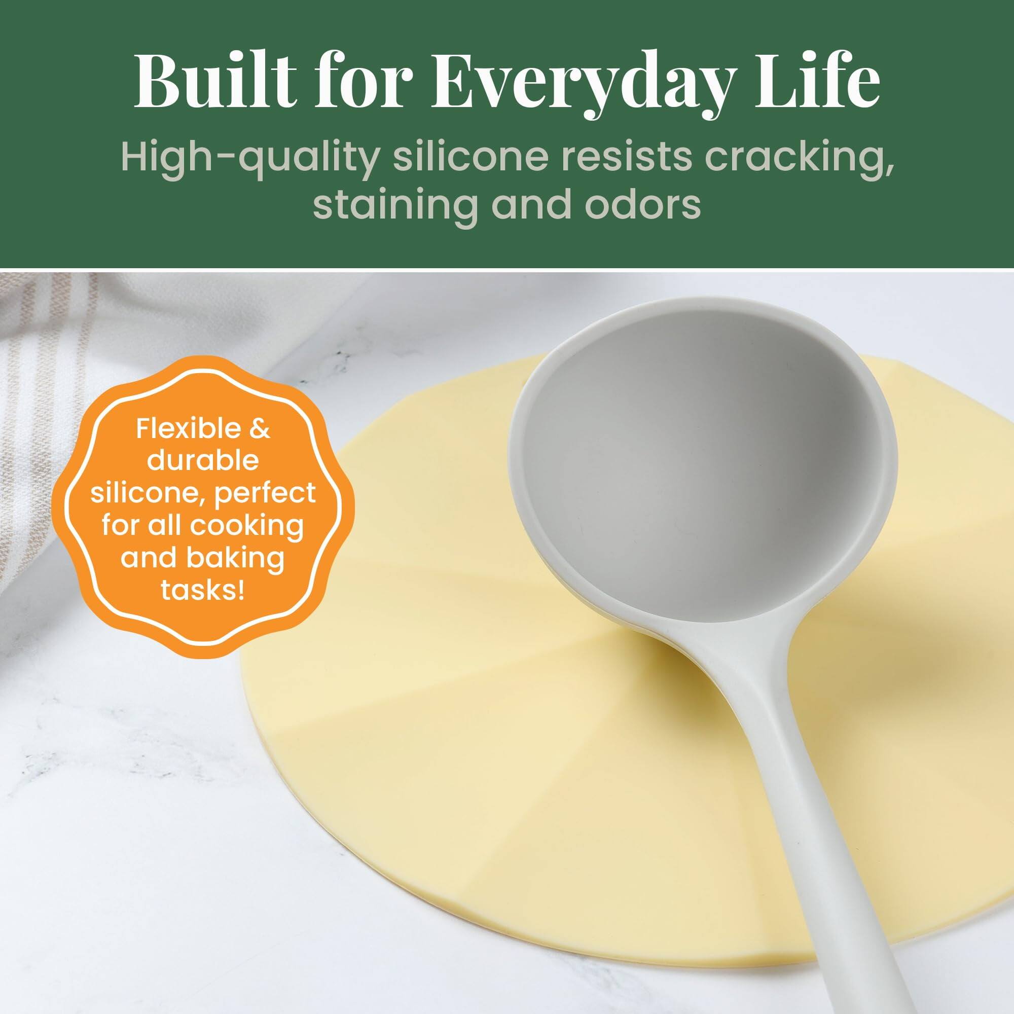 Built for Everyday Life

High-quality silicone resists cracking, staining and odors

Flexible & durable silicone, perfect for all cooking and baking tasks!