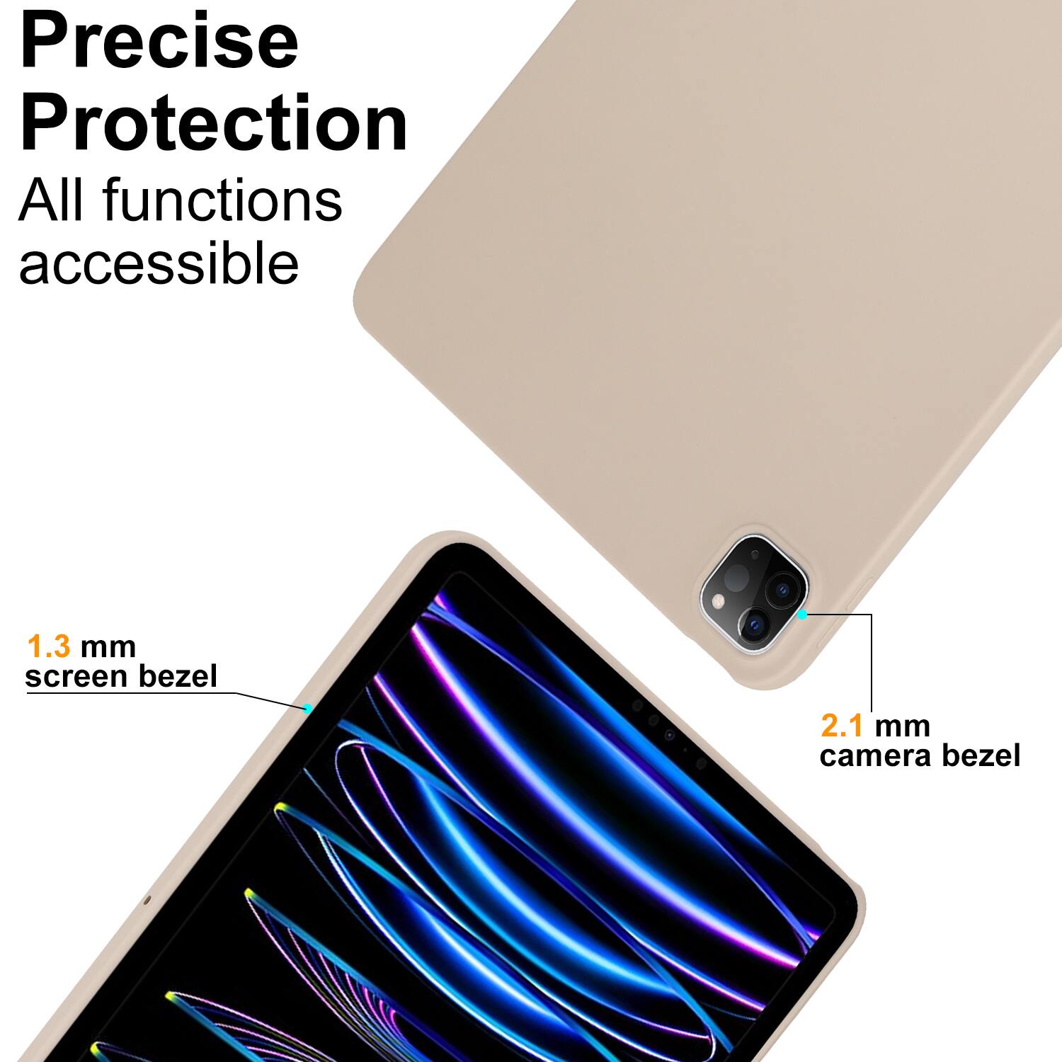 Precise Protection  
All functions accessible  

1.3 mm screen bezel  
2.1 mm camera bezel