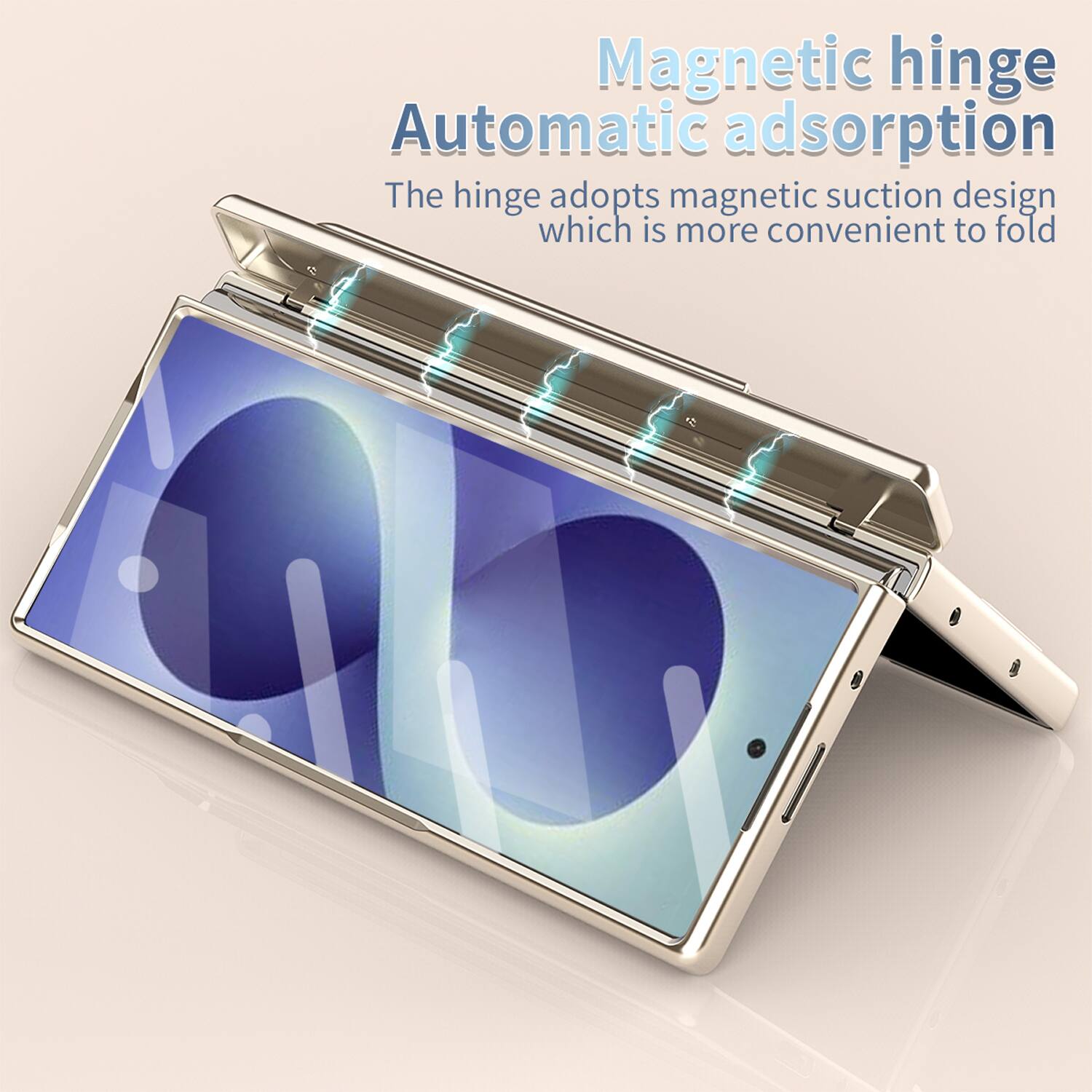 Magnetic hinge  
Automatic adsorption  
The hinge adopts magnetic suction design which is more convenient to fold