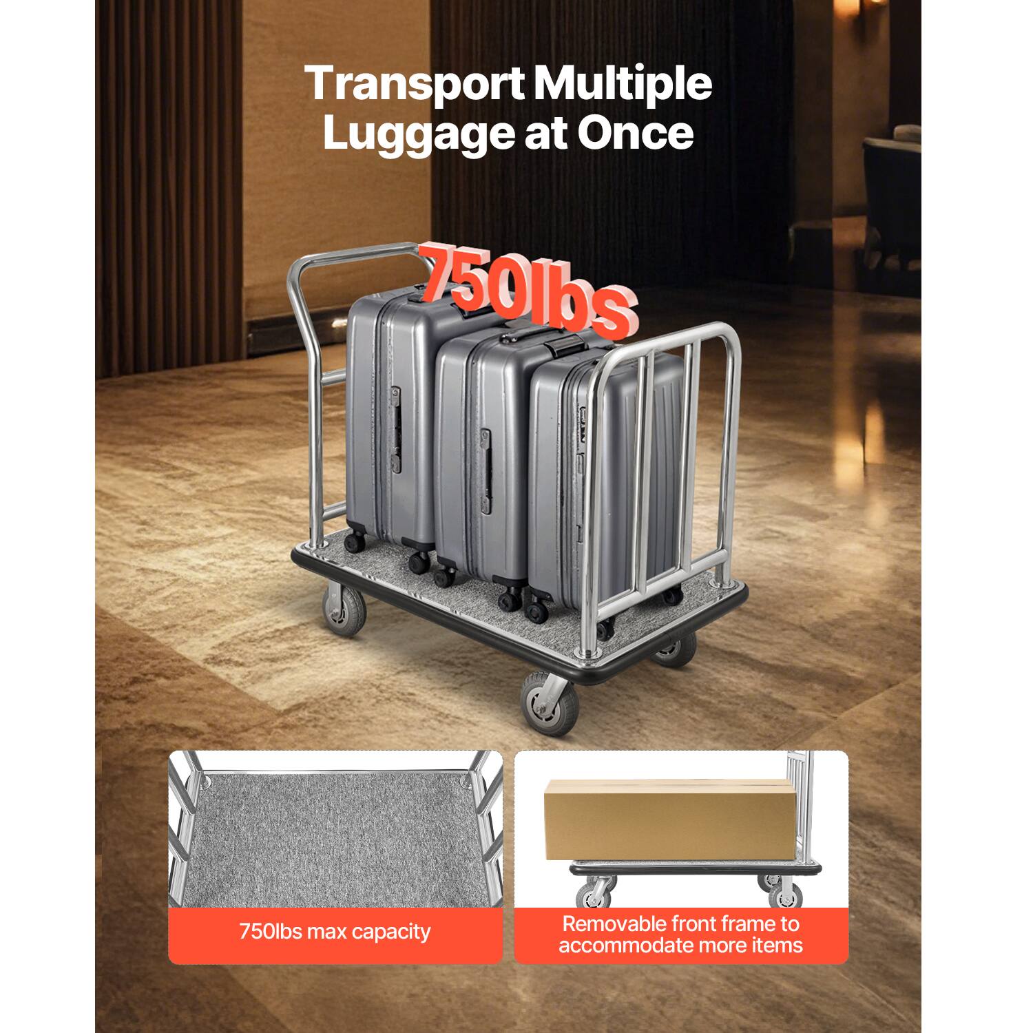 Transport Multiple Luggage at Once  
750lbs  
750lbs max capacity  
Removable front frame to accommodate more items