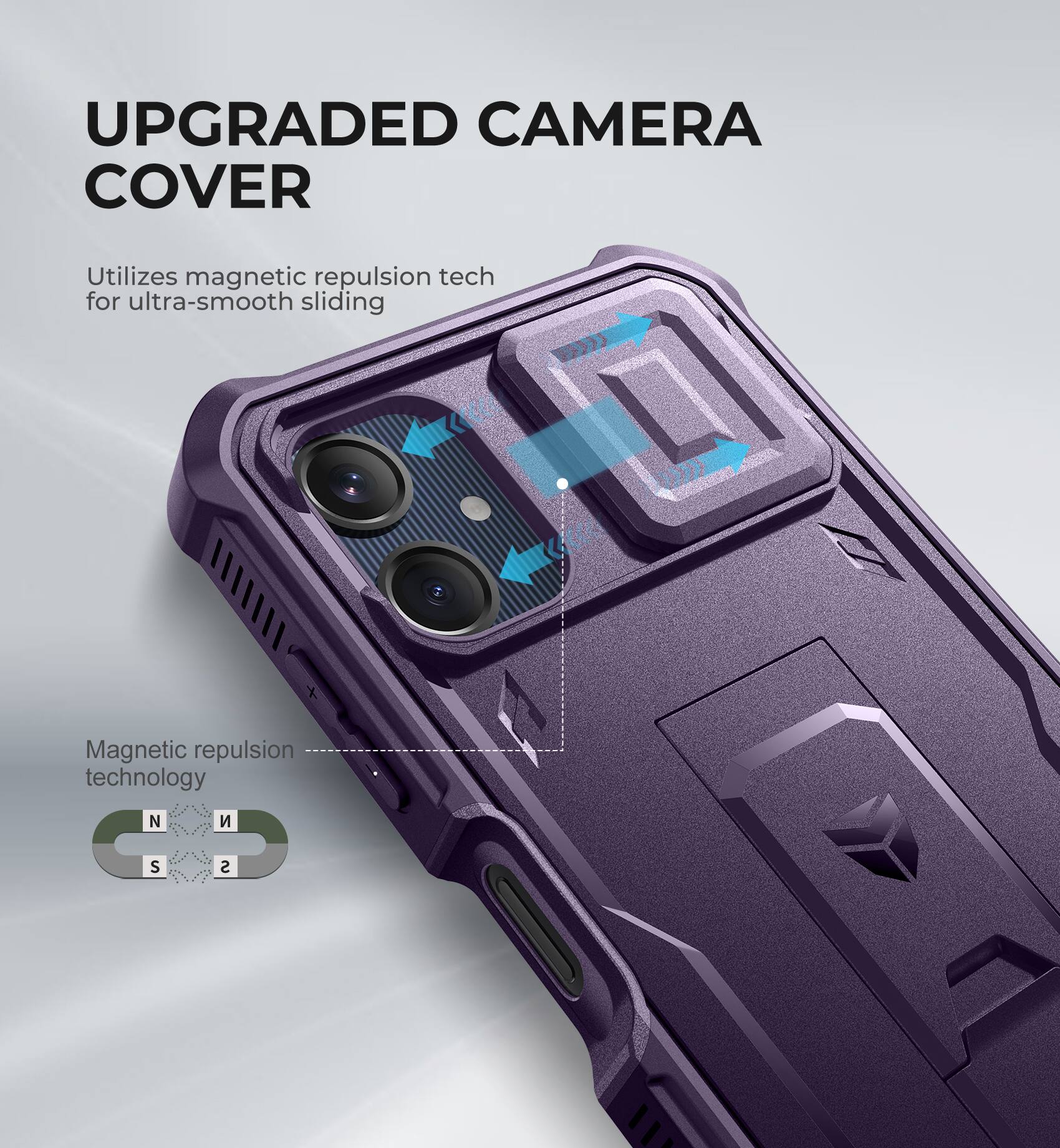 UPGRADED CAMERA COVER

Utilizes magnetic repulsion tech for ultra-smooth sliding

Magnetic repulsion technology