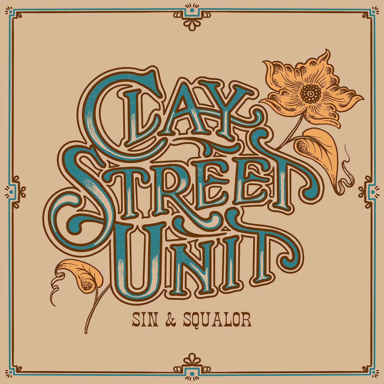 CAY STREET UNIT  
SIN & SQUALOR