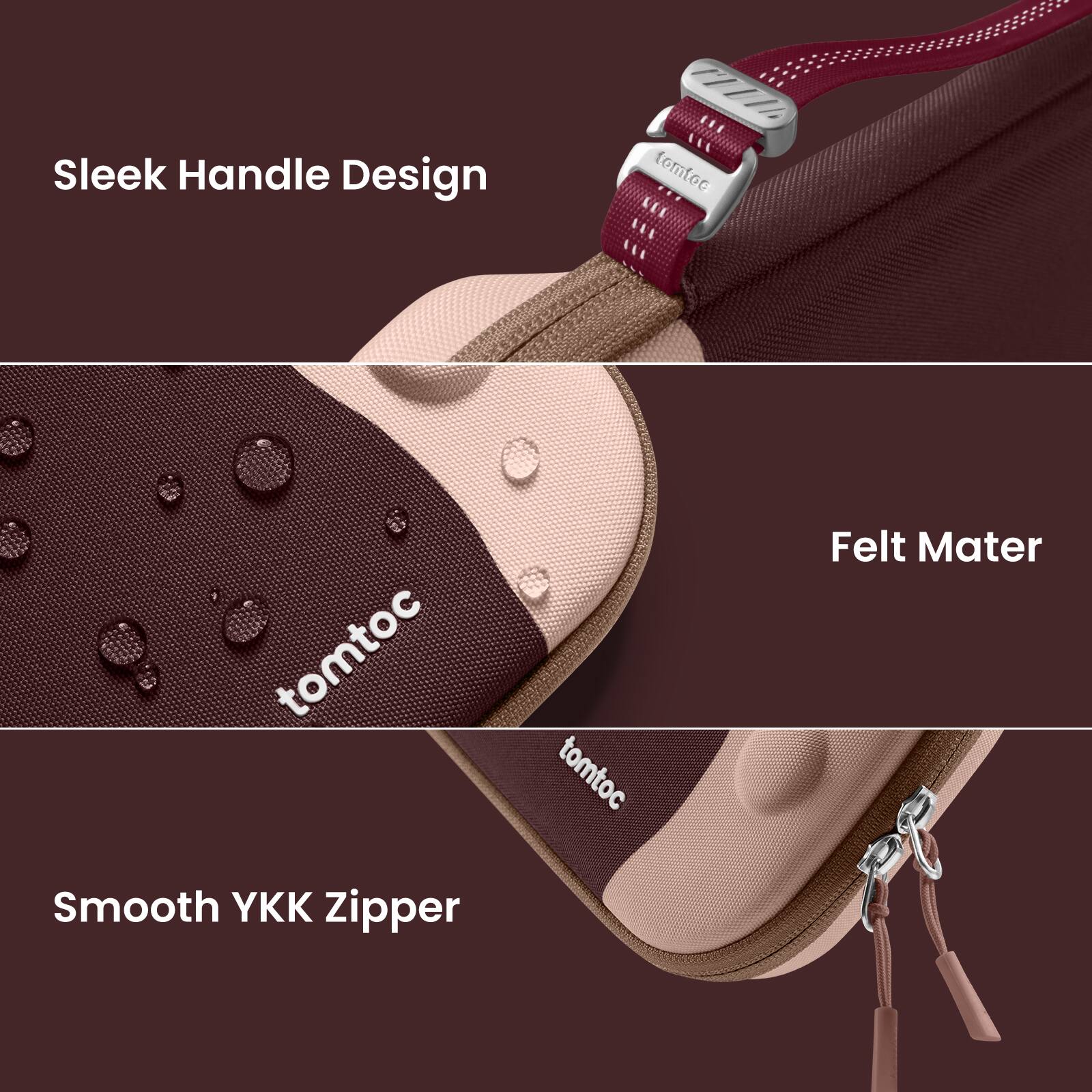 Sleek Handle Design

Felt Mater

Smooth YKK Zipper