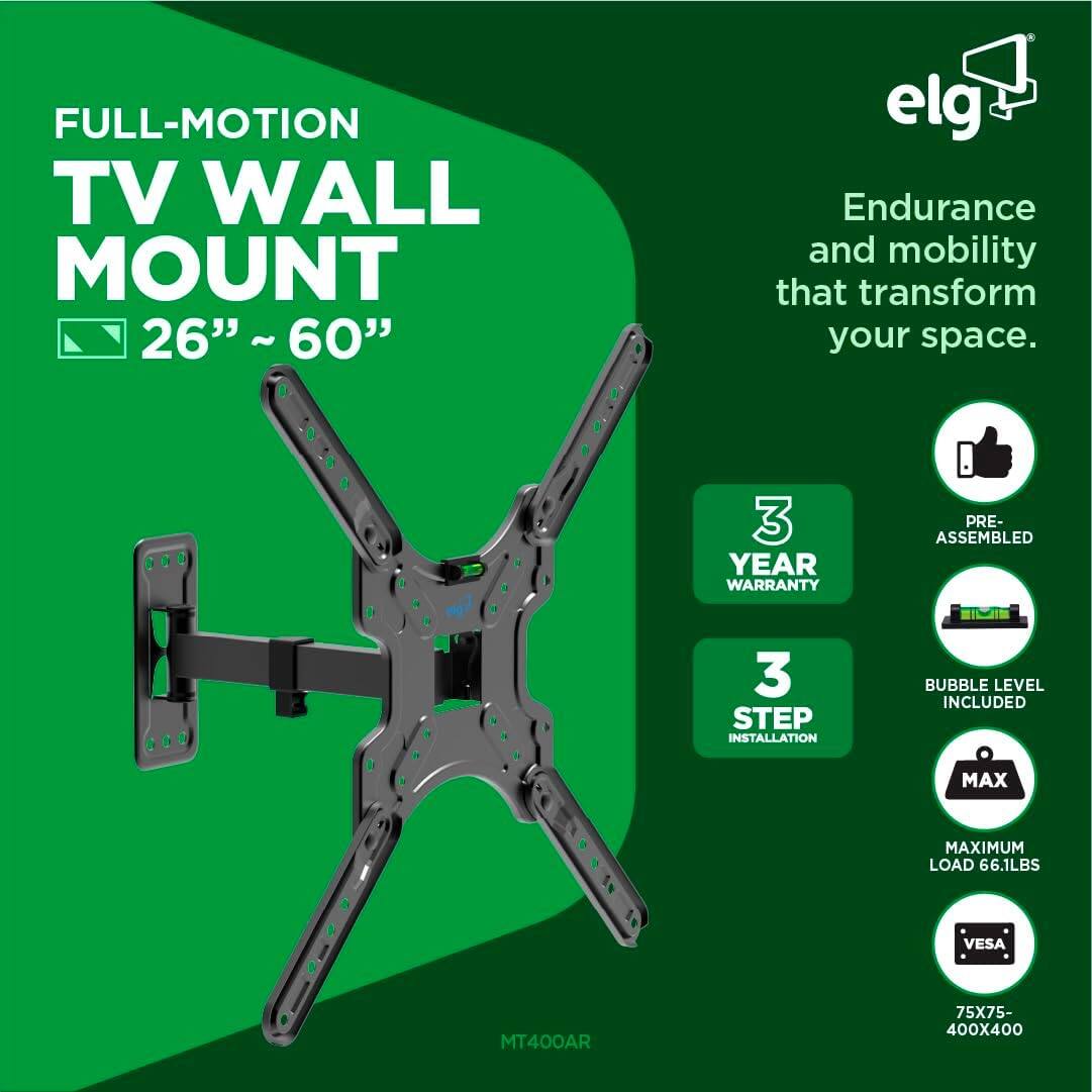 FULL-MOTION TV WALL MOUNT  
26" ~ 60"  

Endurance and mobility that transform your space.  

3 YEAR WARRANTY  
3 STEP INSTALLATION  
BUBBLE LEVEL INCLUDED  
MAXIMUM LOAD 66.1LBS  
VES 75X75-400X400  

PRE-ASSEMBLED  

MT400AR