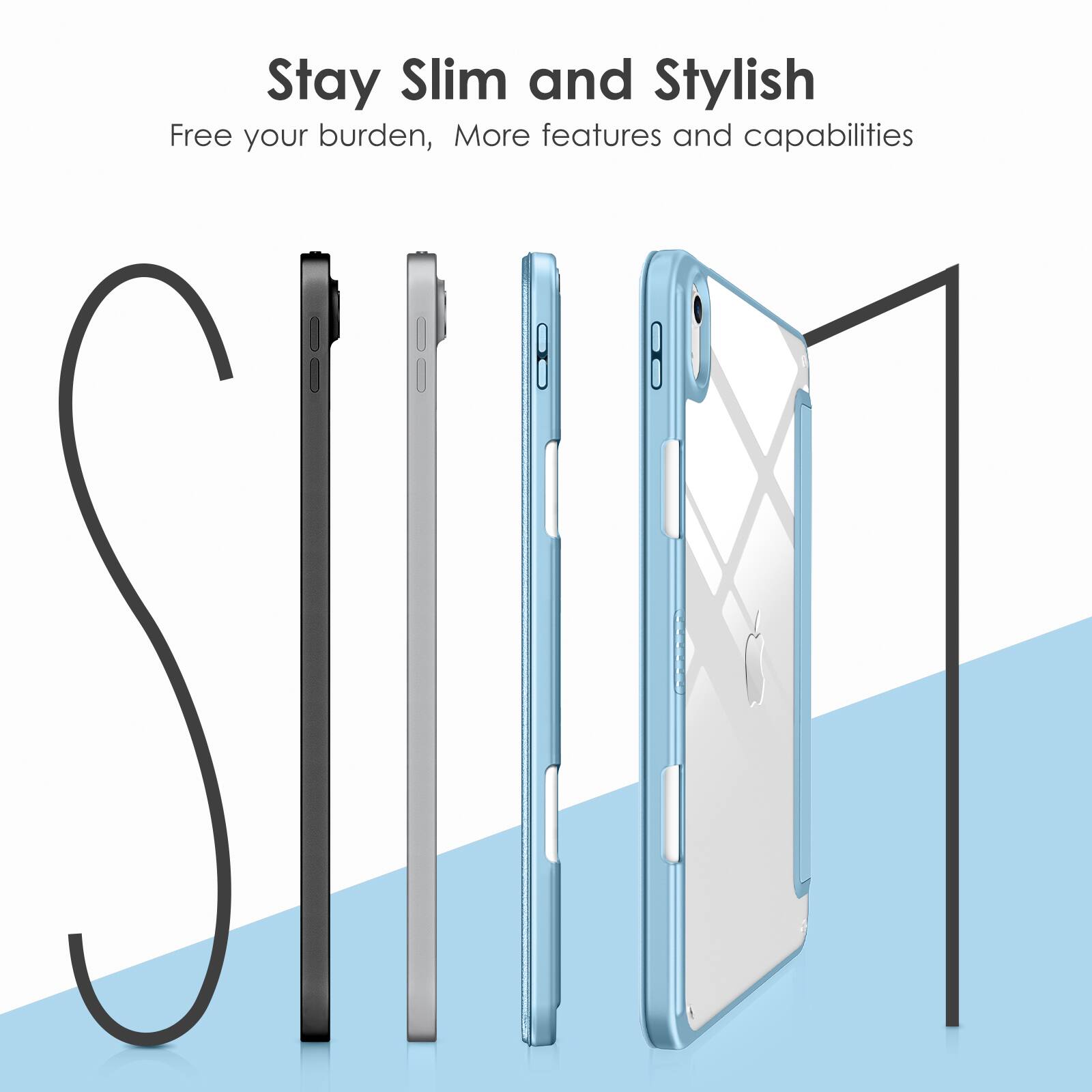 Stay Slim and Stylish  
Free your burden, More features and capabilities